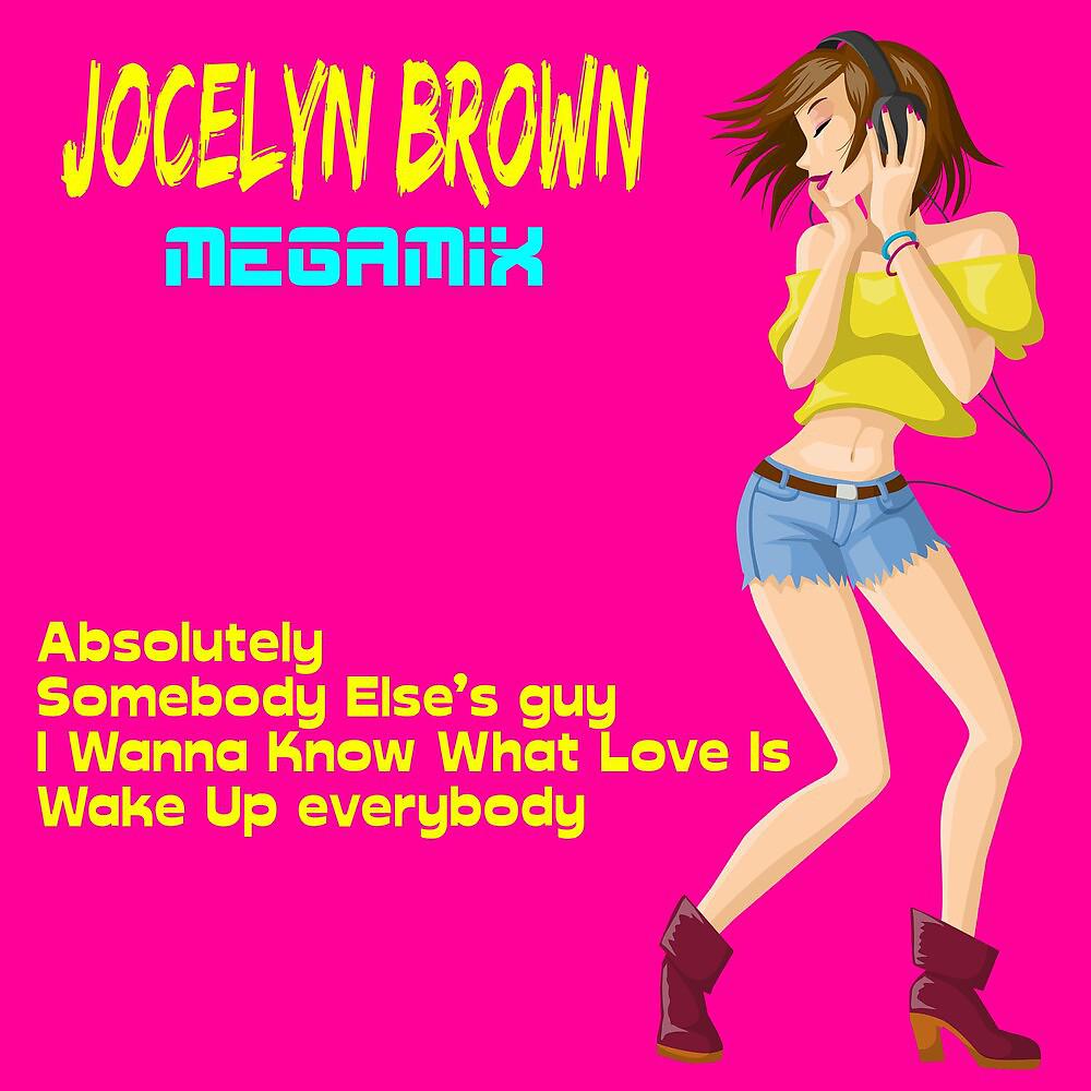 Постер альбома Jocelyn Brown Megamix