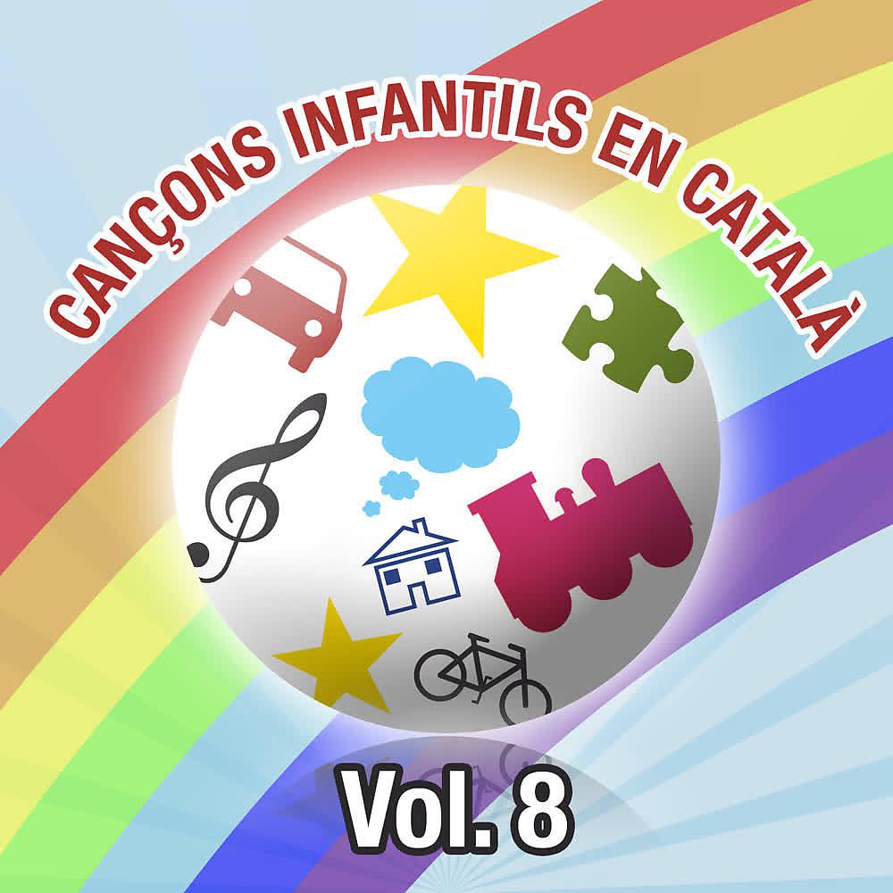 Постер альбома Cançons Infantils en Català (Vol. 8)