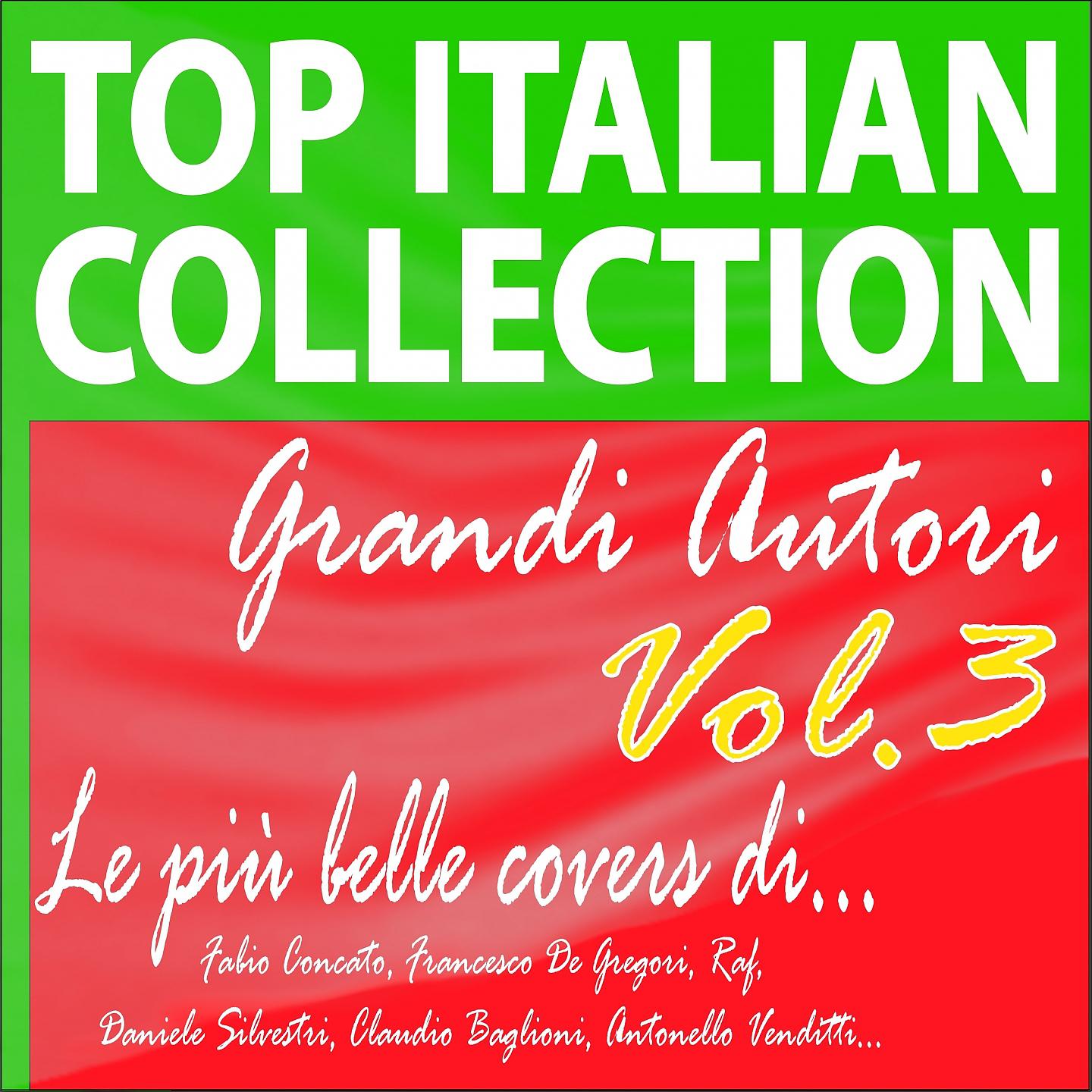 Постер альбома Top Italian Collection: Grandi autori, vol. 3