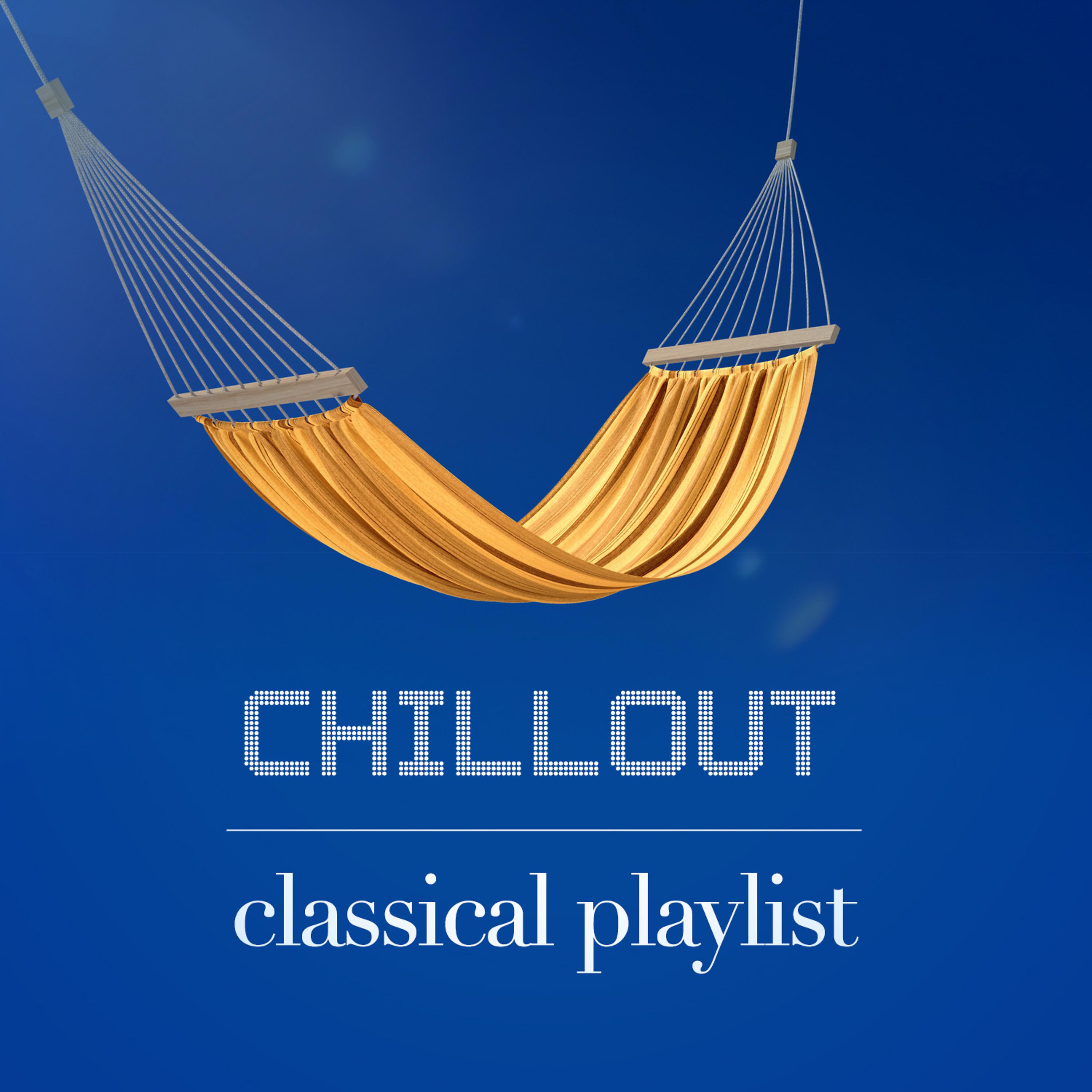 Постер альбома Chillout Classical Playlist