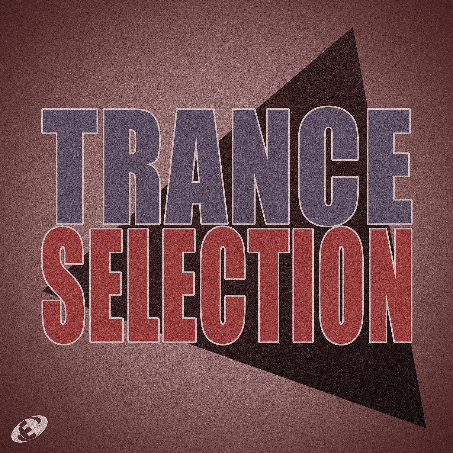 Постер альбома Trance Selection, Vol.02