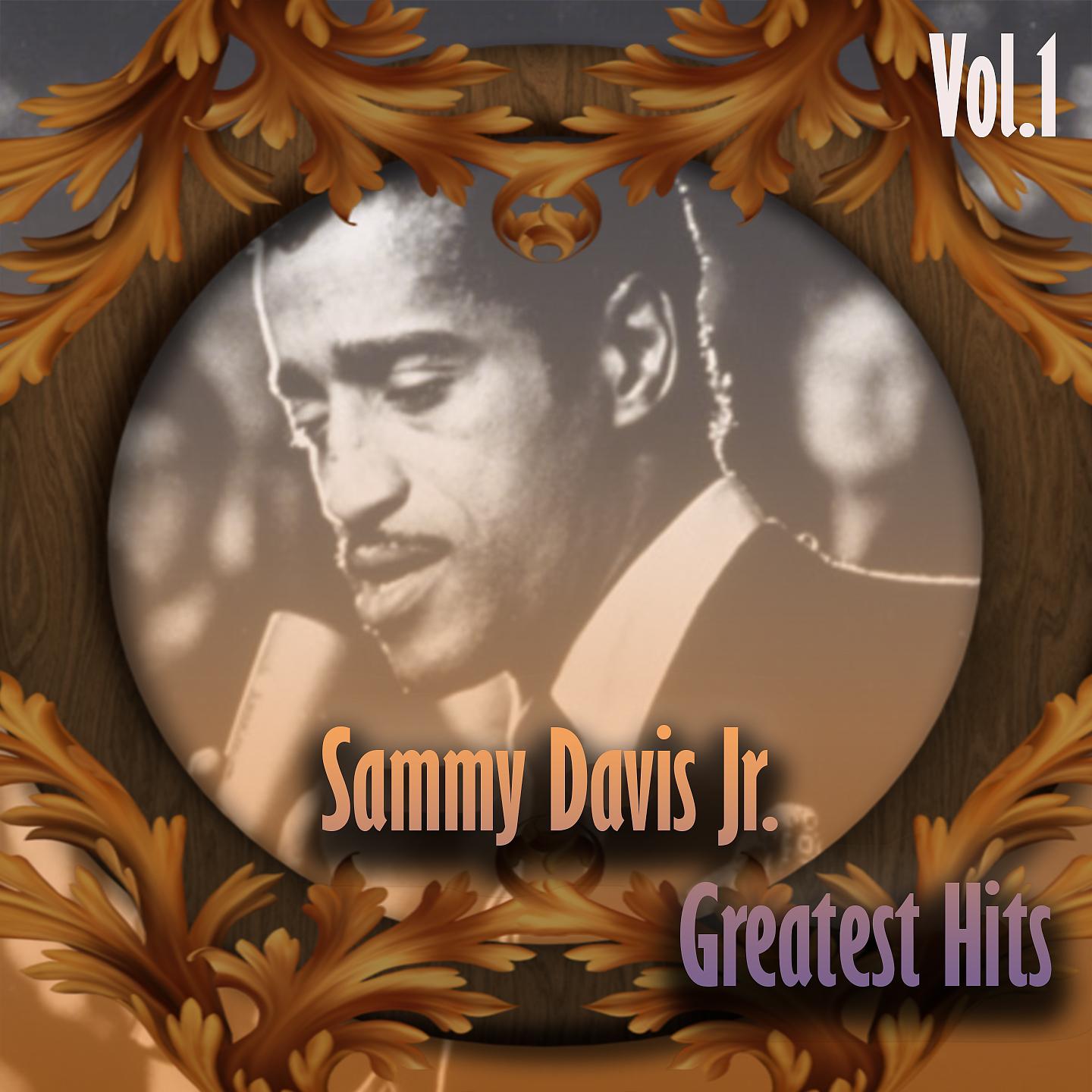 Постер альбома Sammy Davis Jr. - Greatest Hits, Vol. 1
