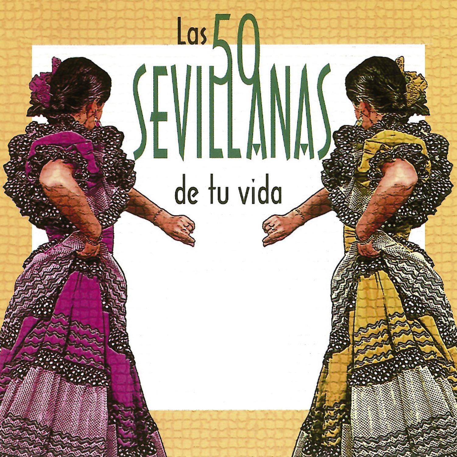 Постер альбома Las 50 Sevillanas de Tu Vida, Vol. 3