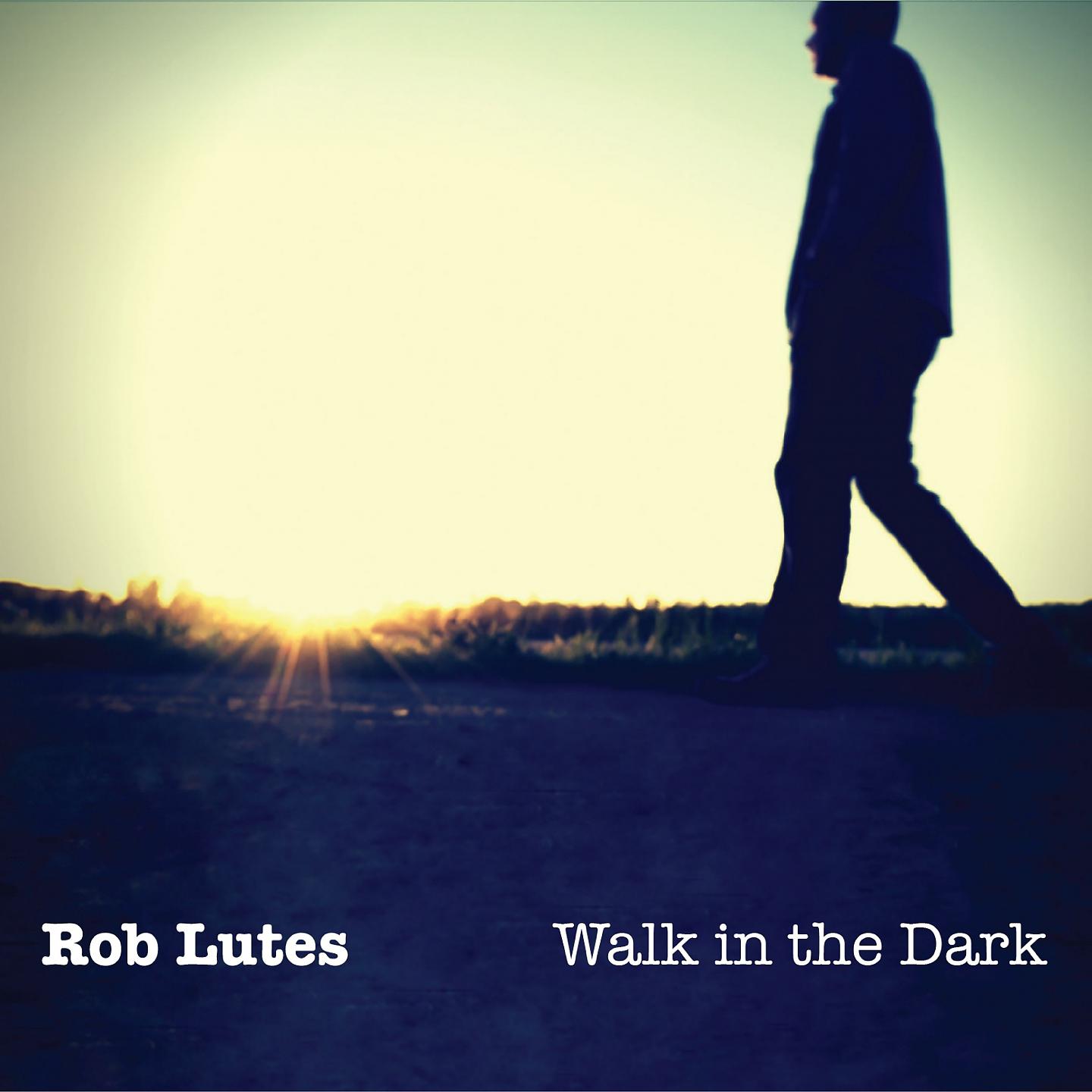 Постер альбома Walk in the Dark