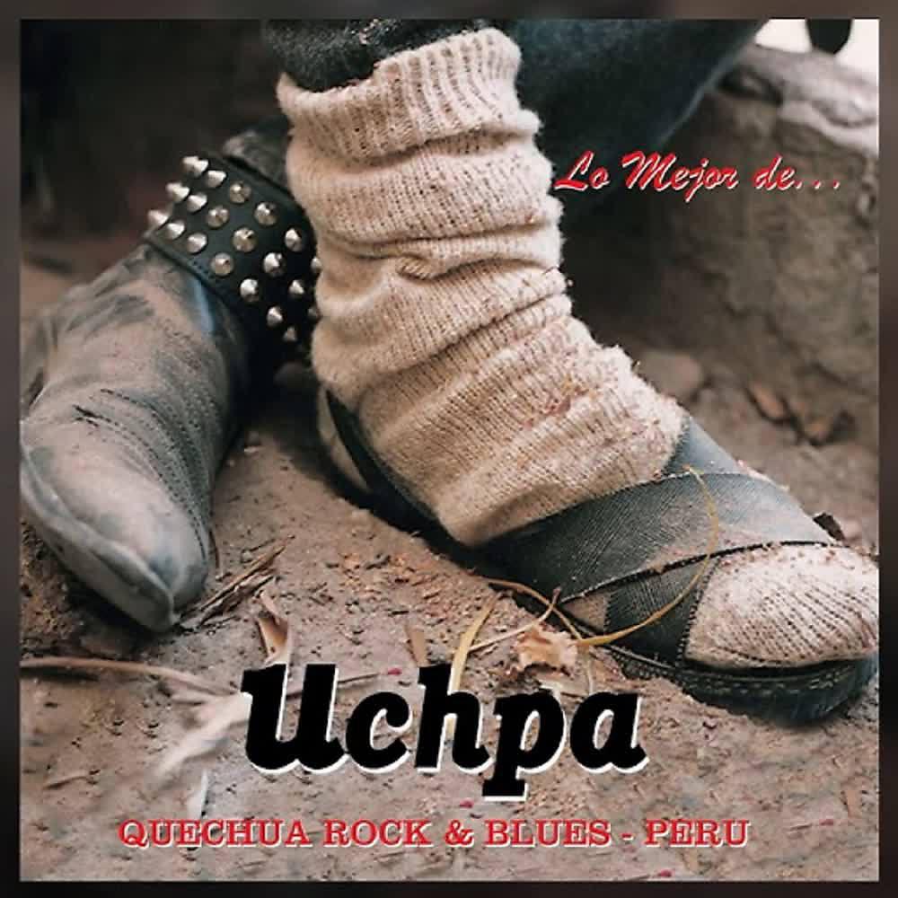 Постер альбома Lo mejor de Uchpa