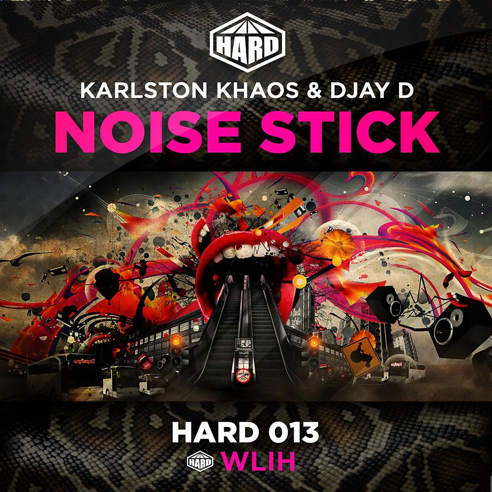 Постер альбома Noise Stick