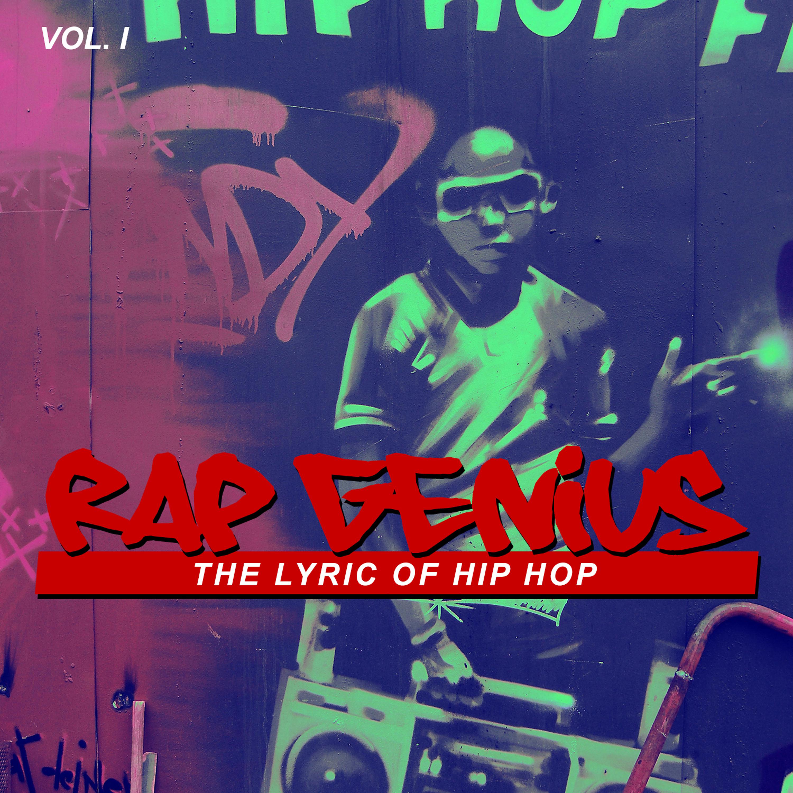 Постер альбома Rap Genius: The Lyric of Hip Hop, Vol. 1