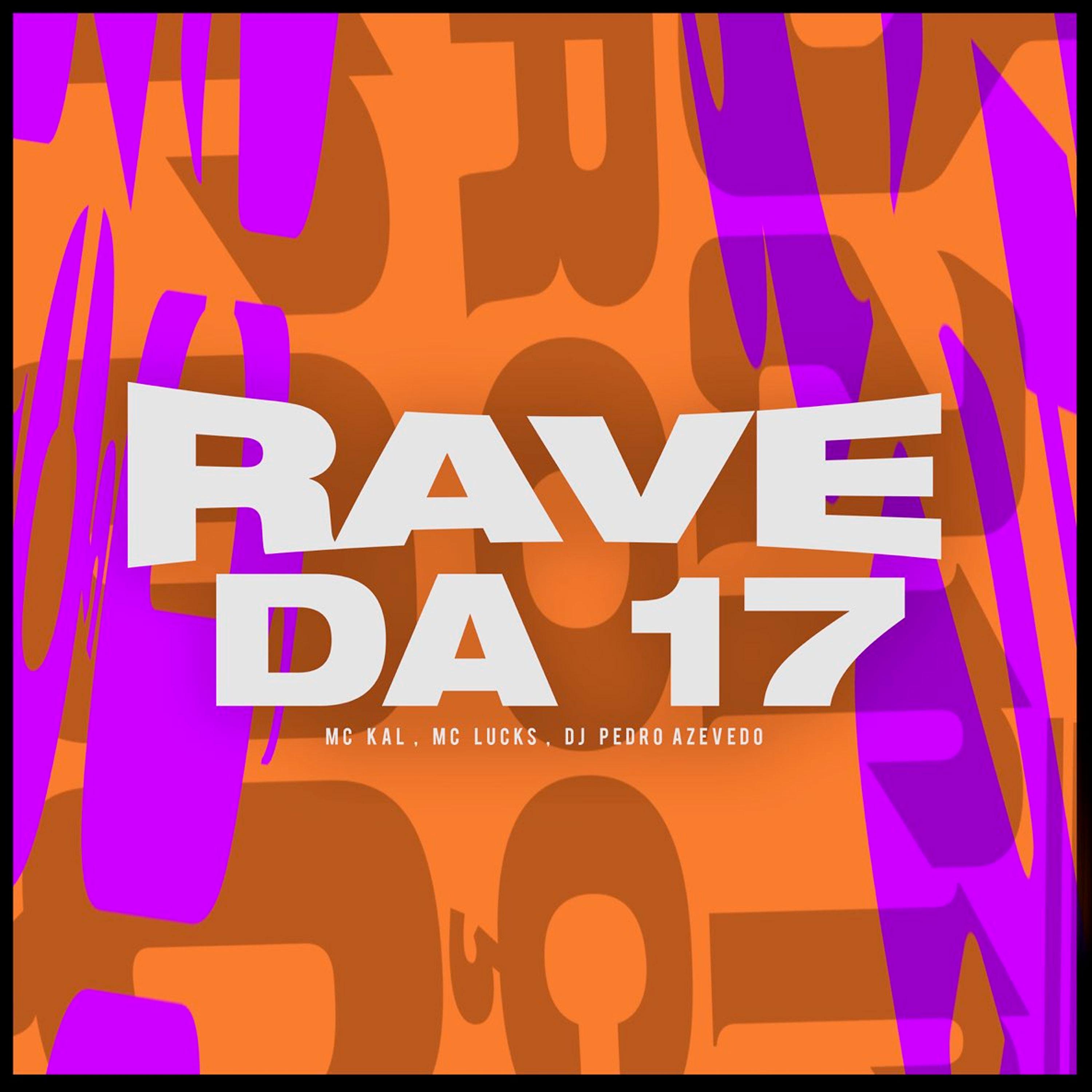 Постер альбома Rave da 17