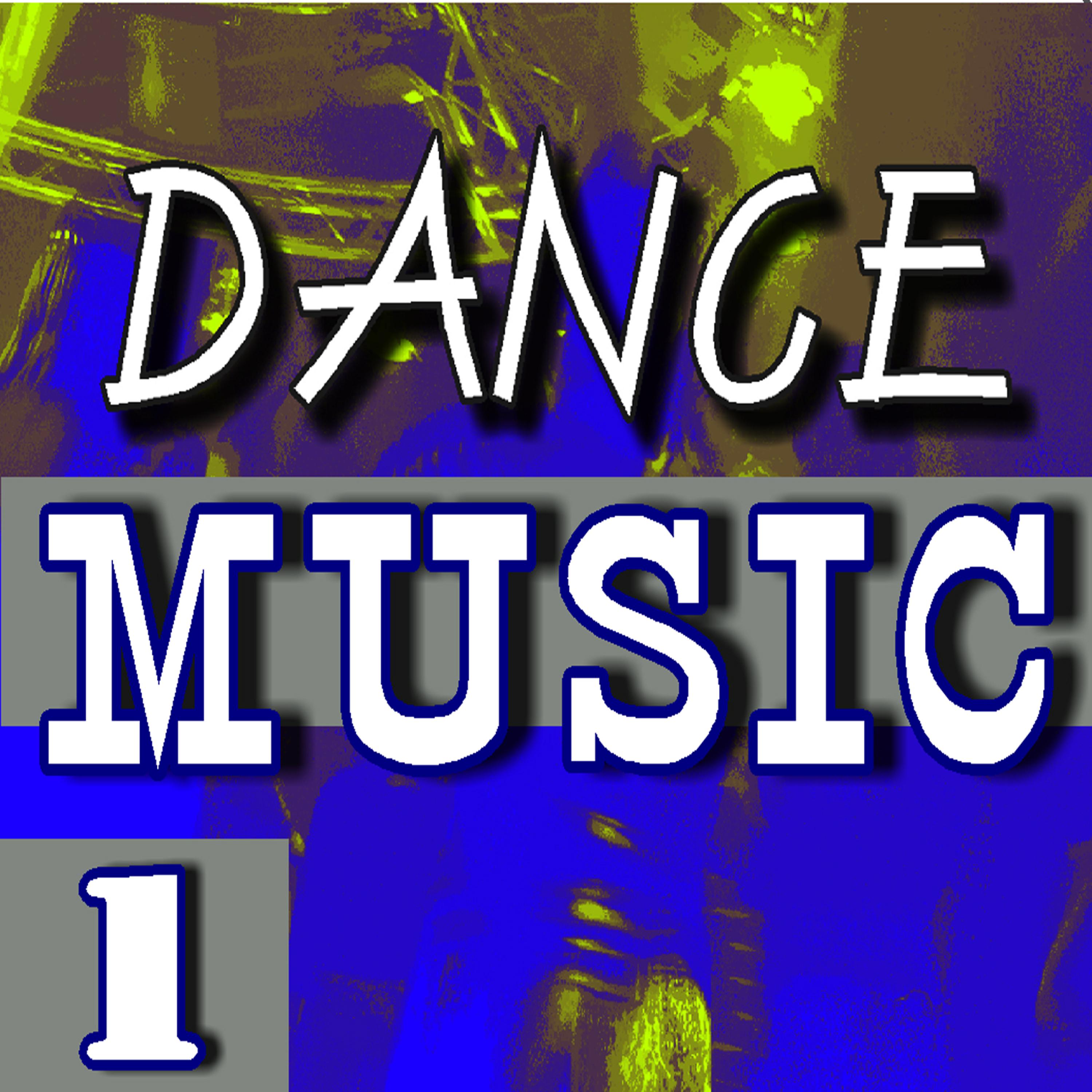 Постер альбома Dance Music, Vol. 1 (Special Edition)