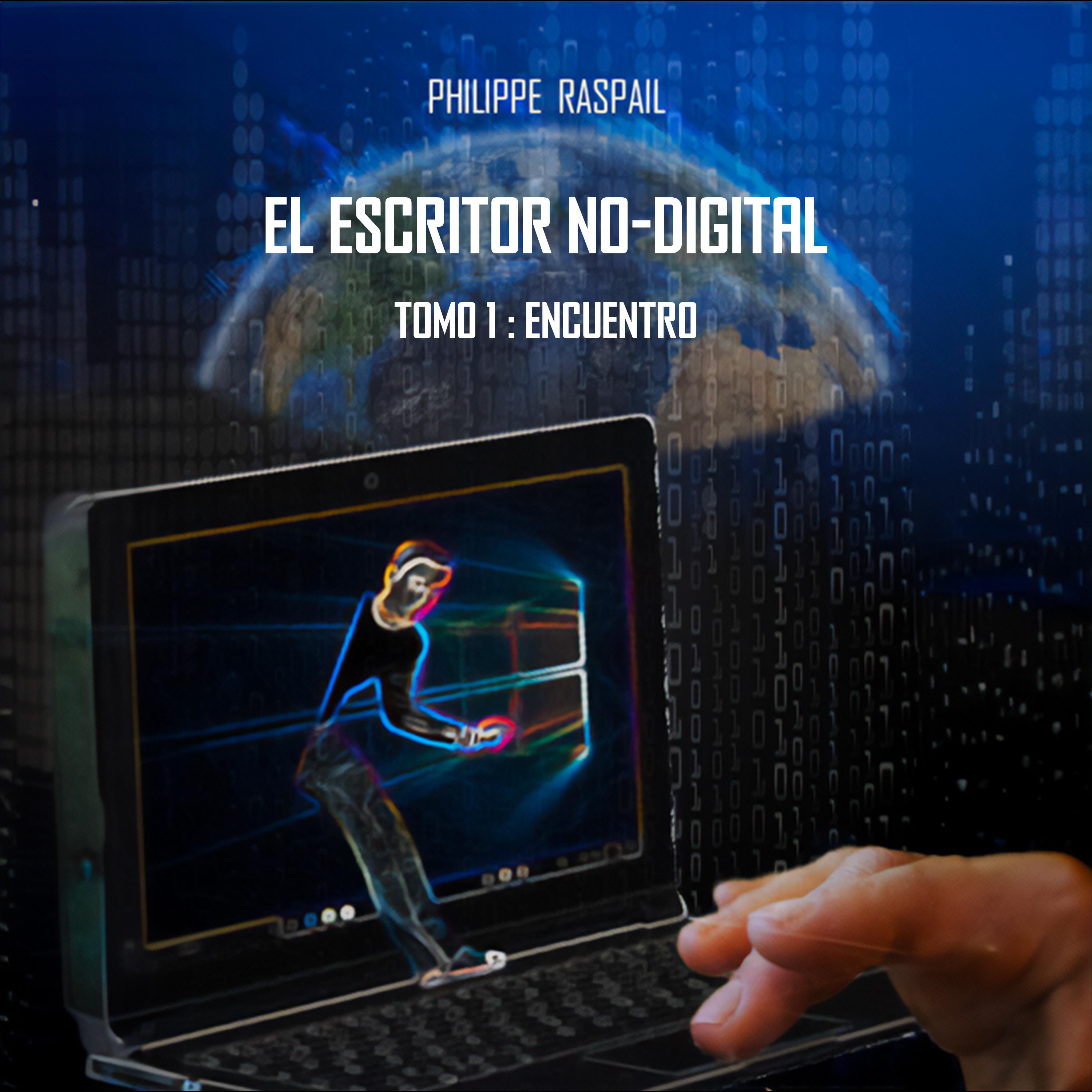 Постер альбома El No-Escritor Digital - Tomo 1 - Encuentro