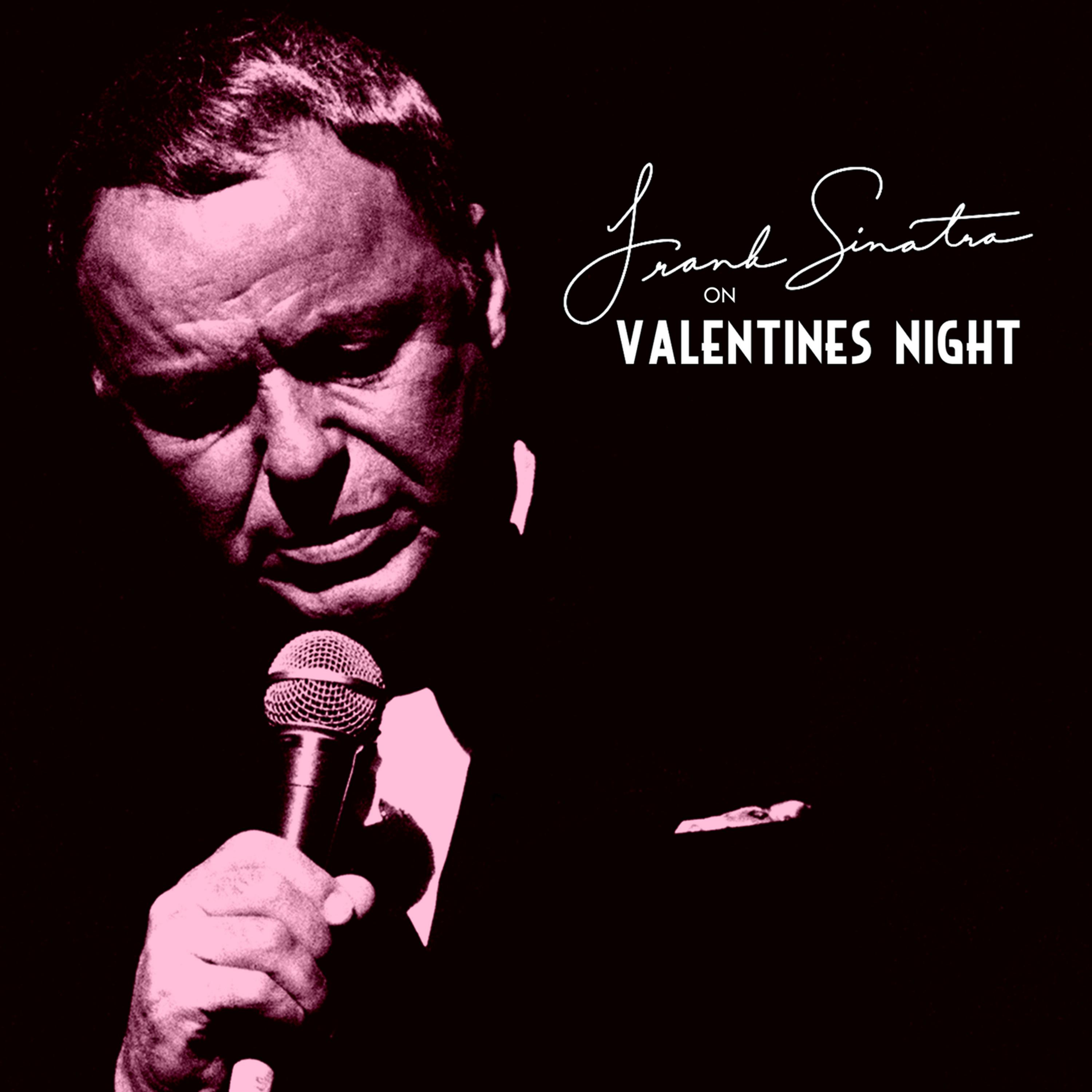 Постер альбома Frank Sinatra on Valentines Night