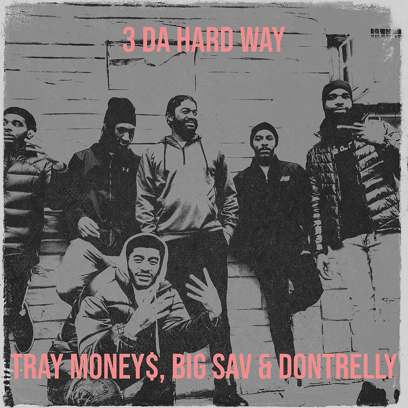 Постер альбома 3 da Hard Way