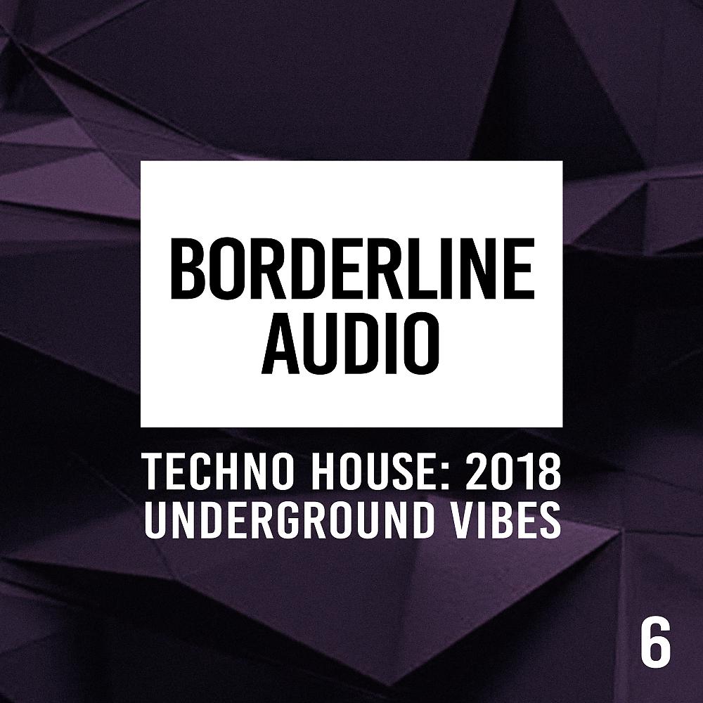 Постер альбома Techno House: Underground Vibes 6