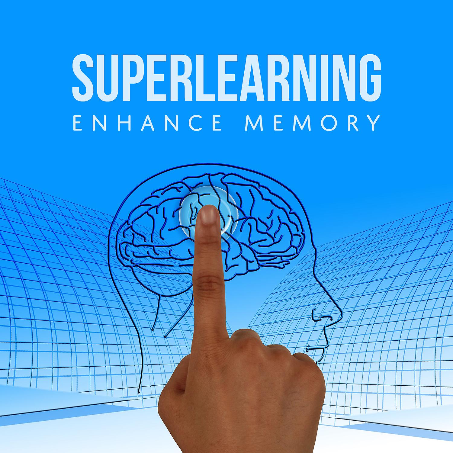 Постер альбома Superlearning: Enhance Memory - Powerful Meditation Music for Concentration & Focus, Creativity