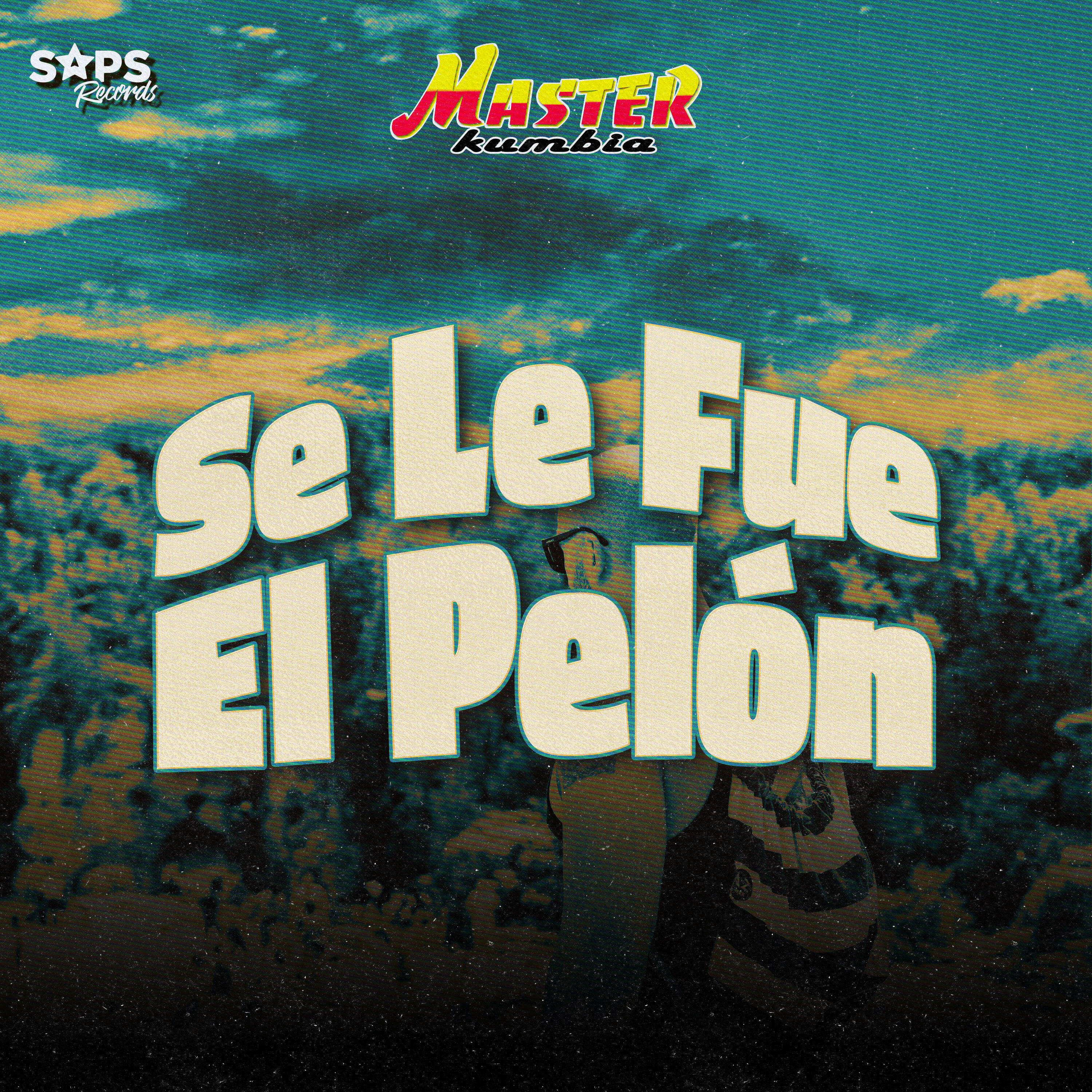 Постер альбома Se Le Fue el Pelón