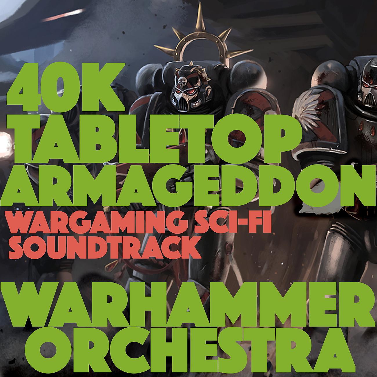 Постер альбома 40K Tabletop Armageddon