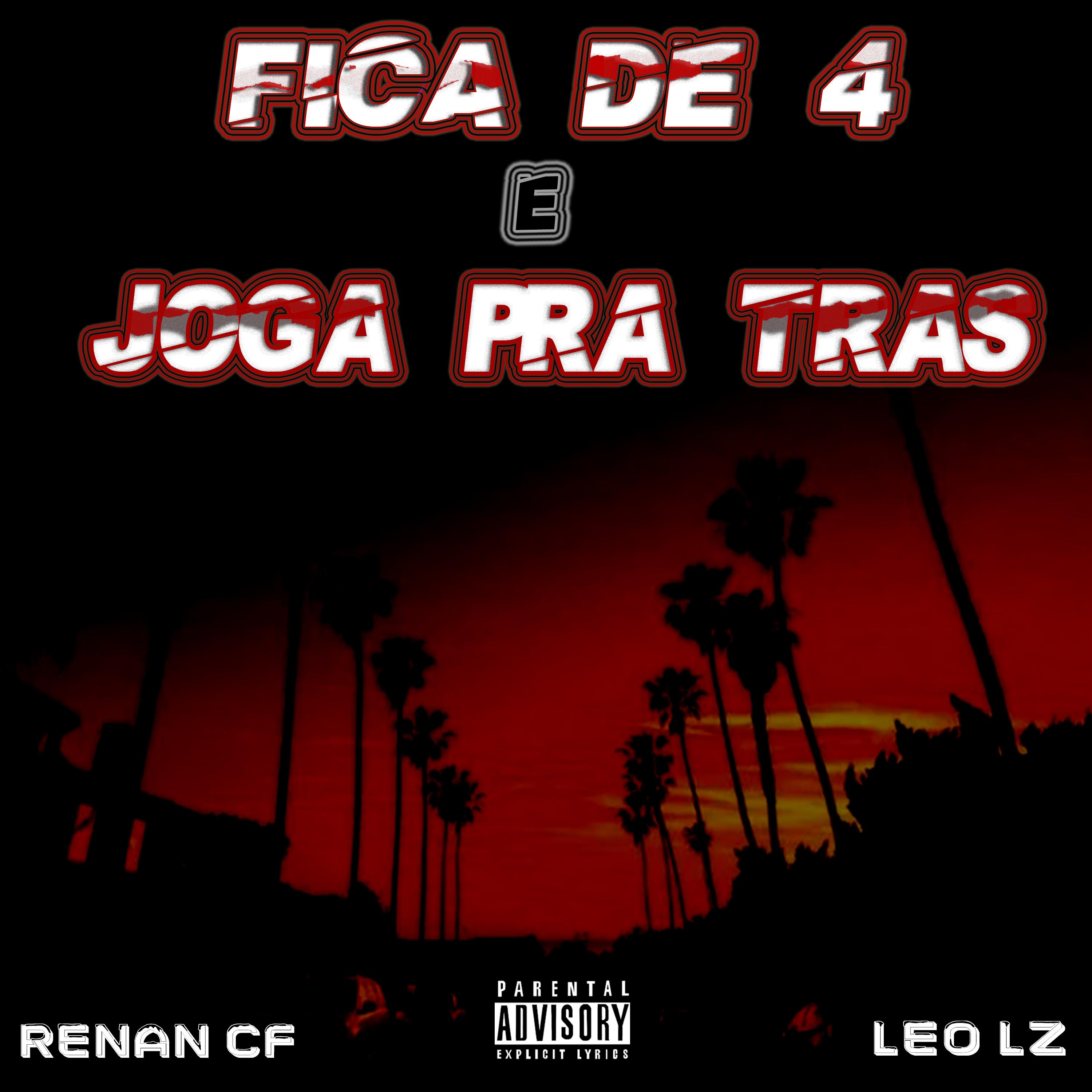 Постер альбома Fica de 4 e Joga pra Tras