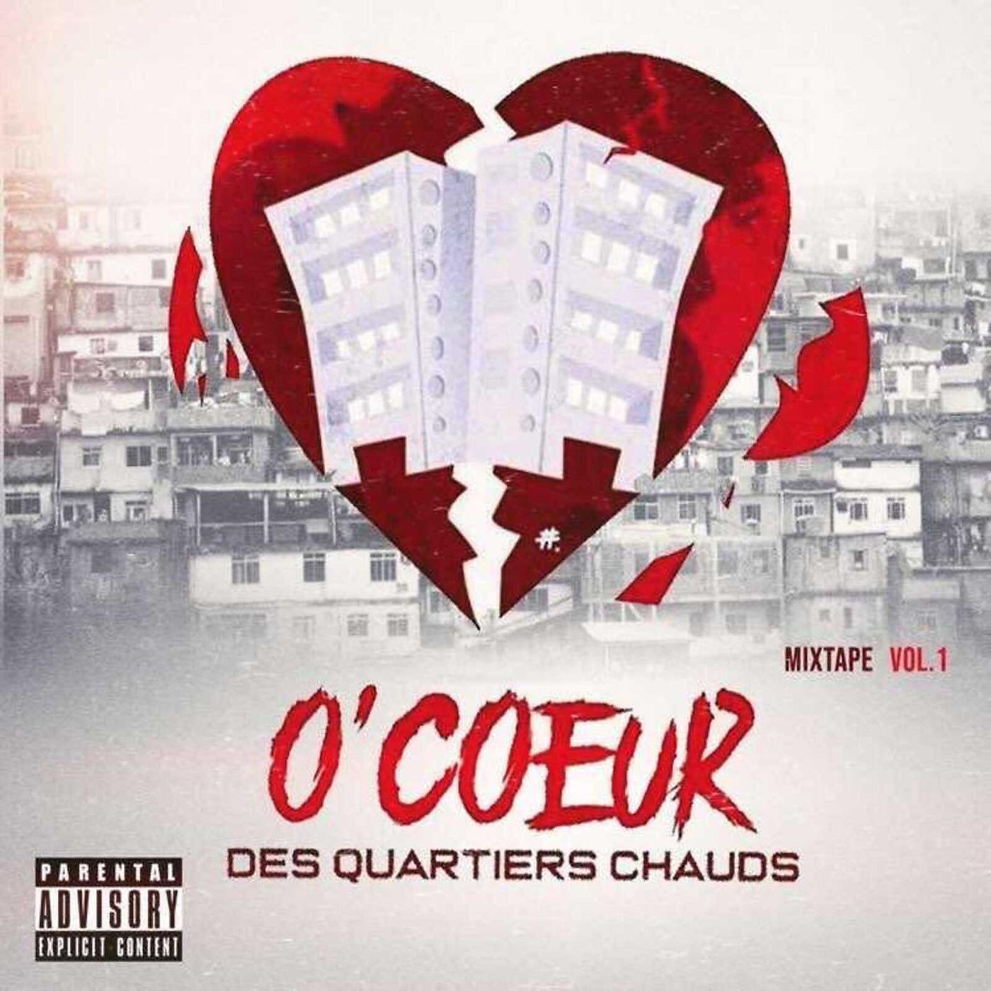 Постер альбома O'coeur des quartiers chauds (mixtape), vol.1