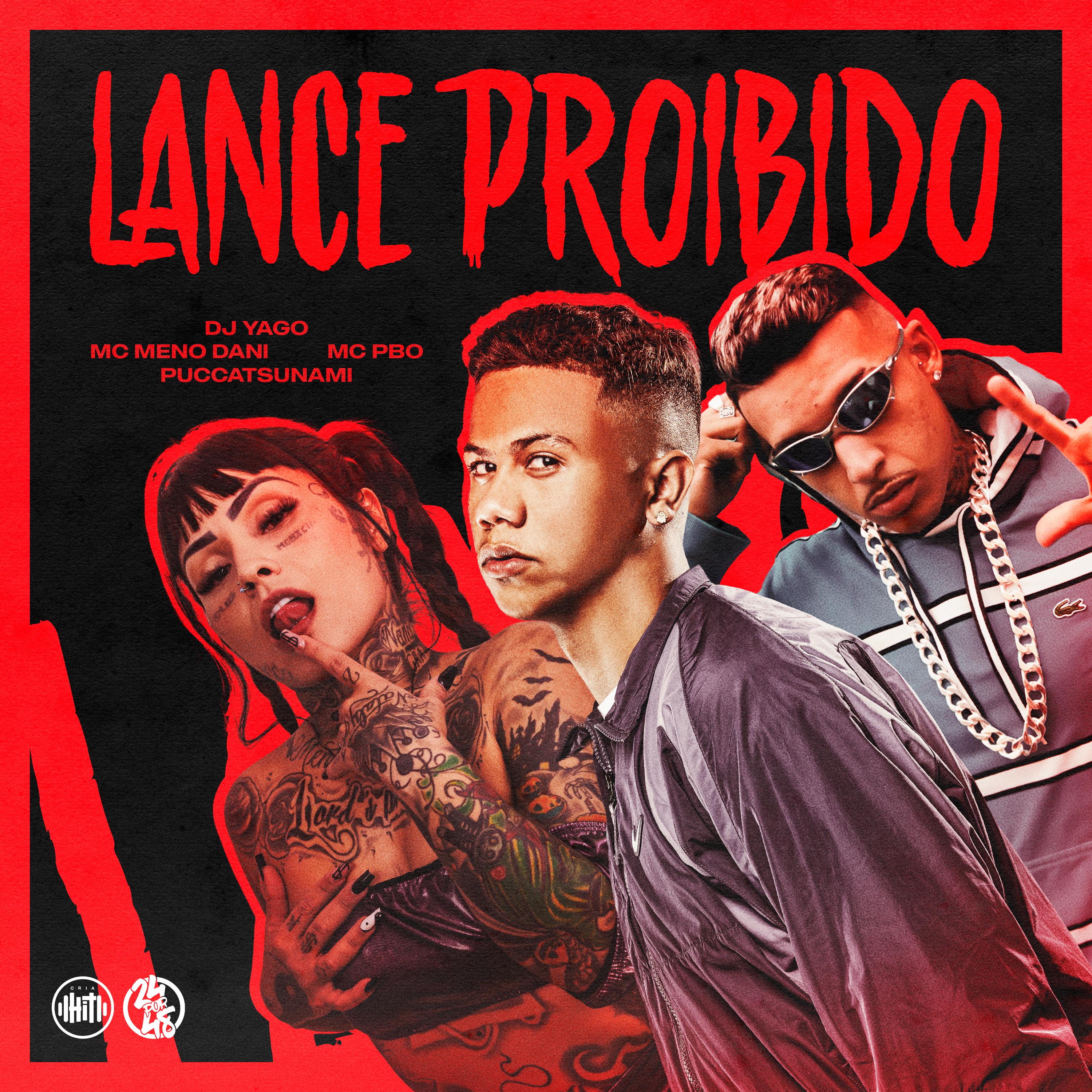 Постер альбома Lance Proibido