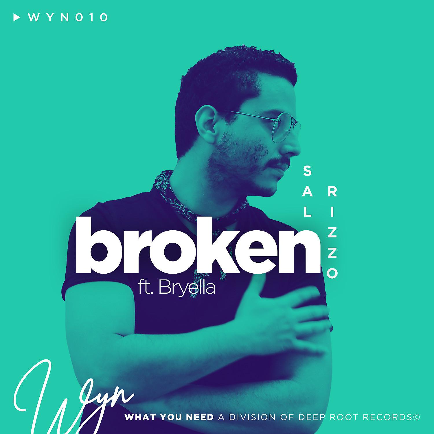 Постер альбома Broken (feat. Bryella)
