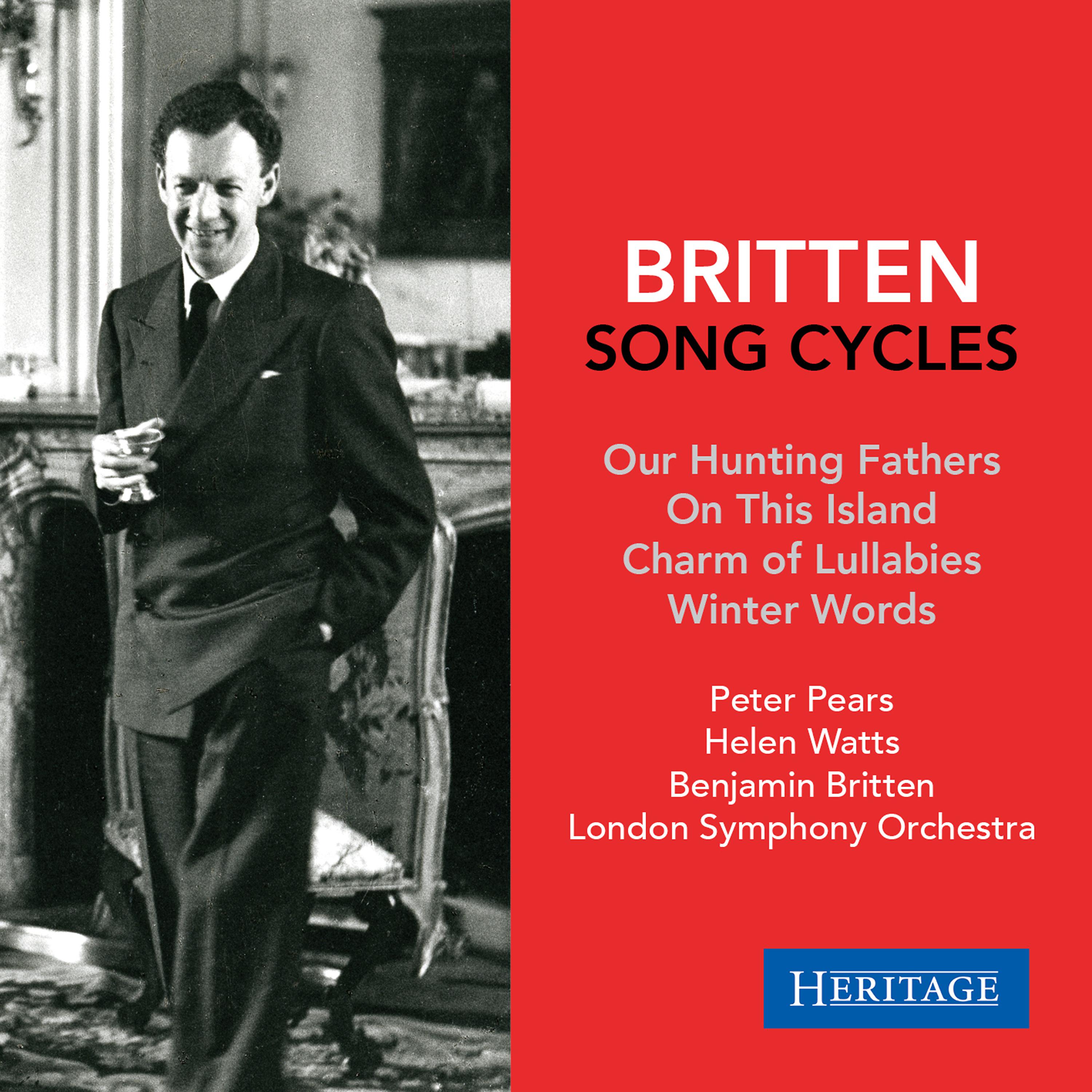 Постер альбома Benjamin Britten: Song Cycles
