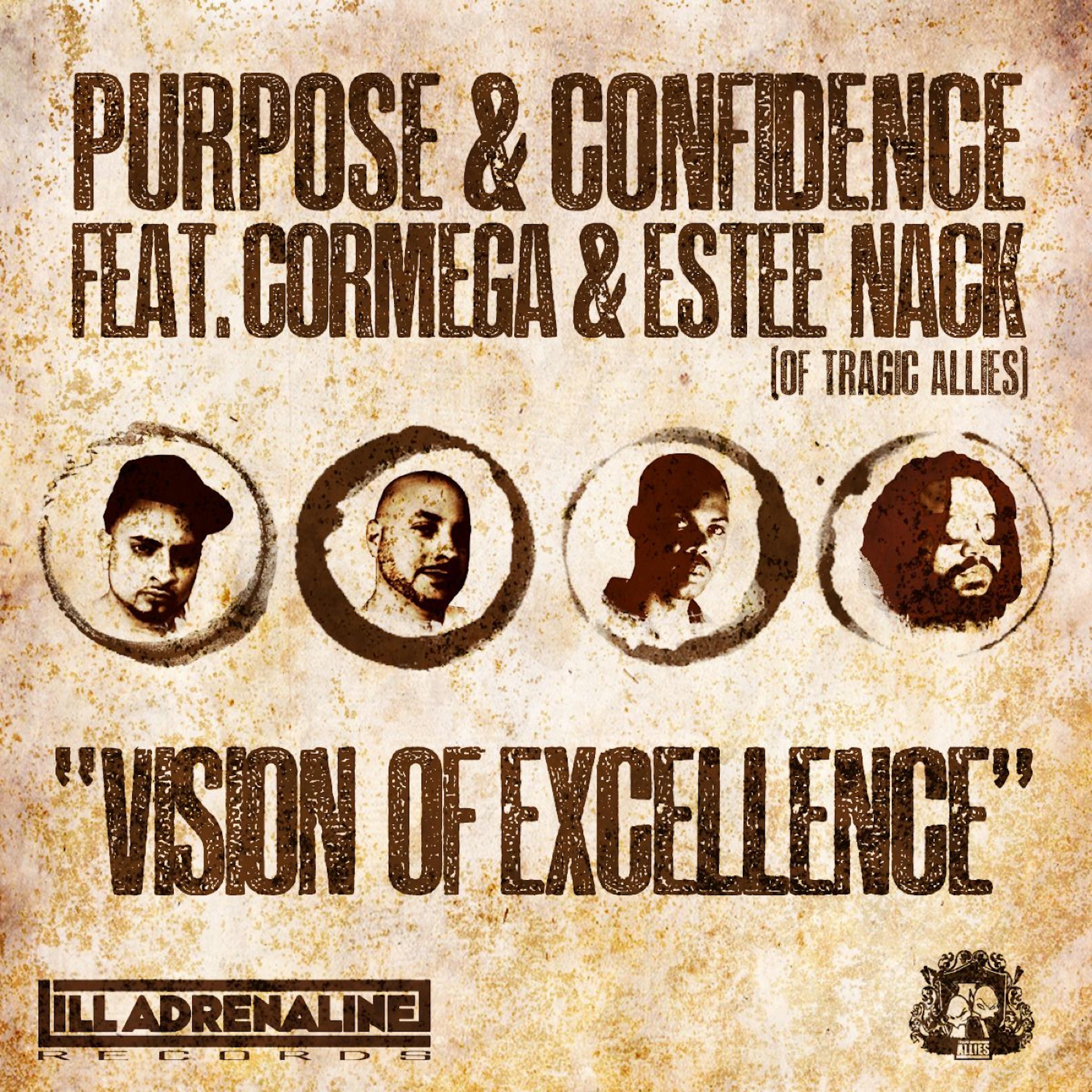 Постер альбома Vision Of Excellence (feat. Cormega & Estee Nack)