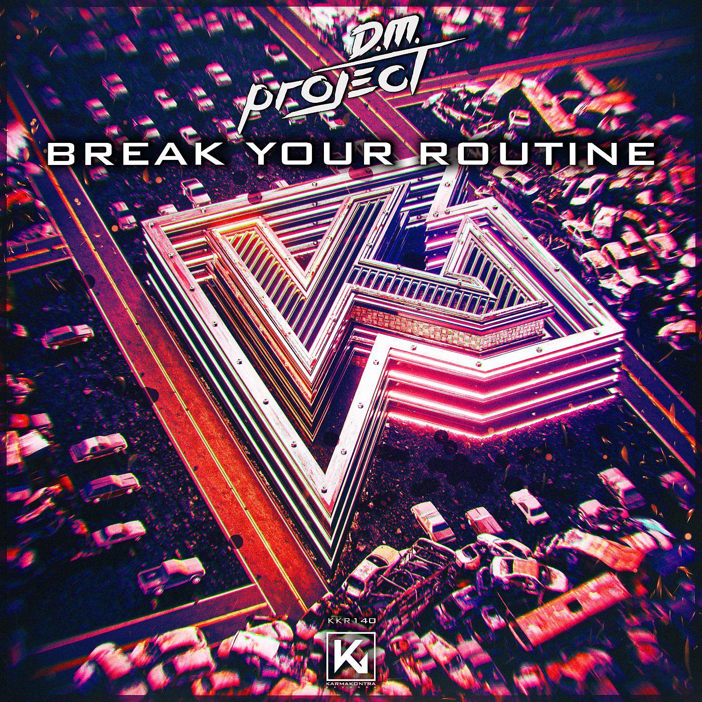 Постер альбома Break Your Routine