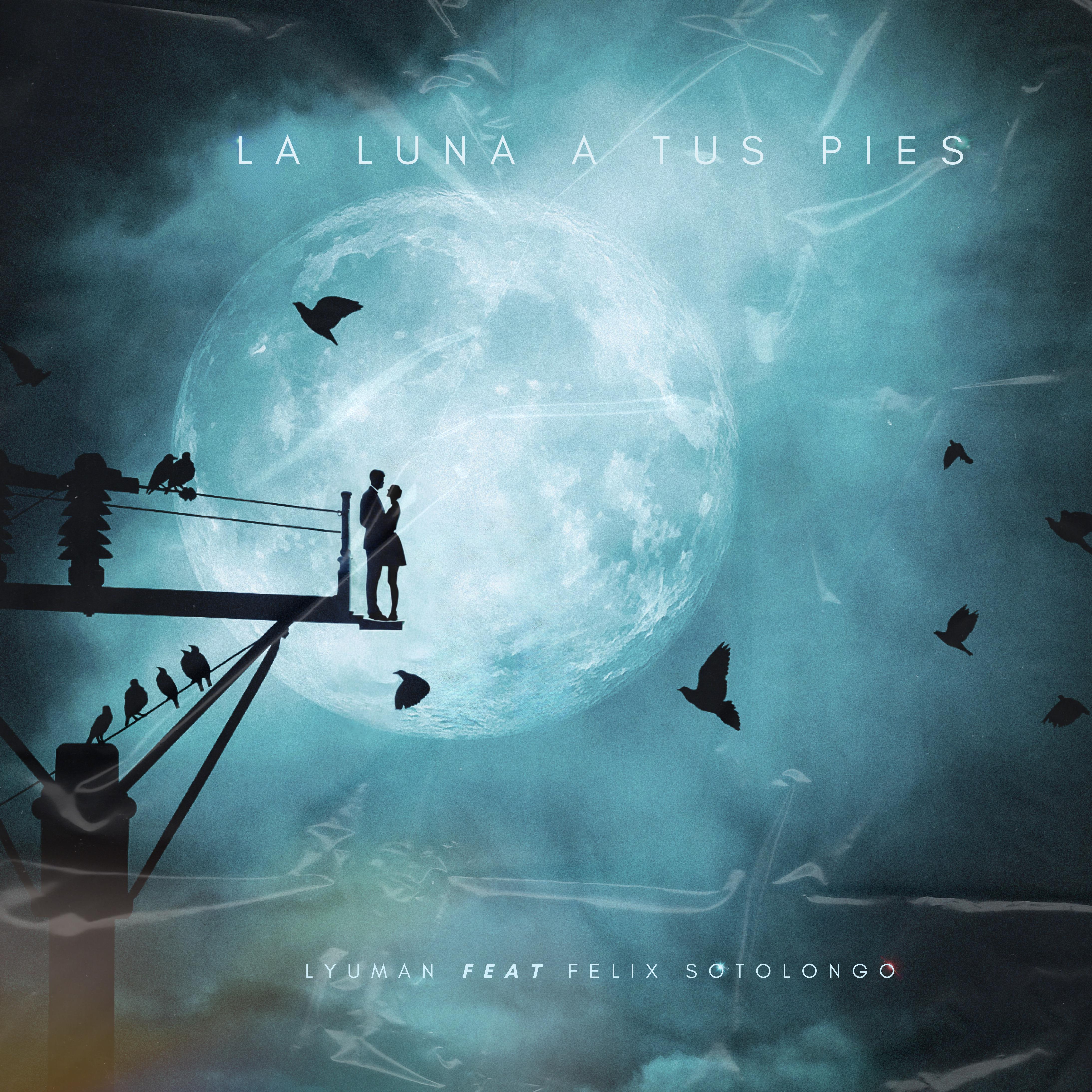 Постер альбома La Luna a Tus Pies