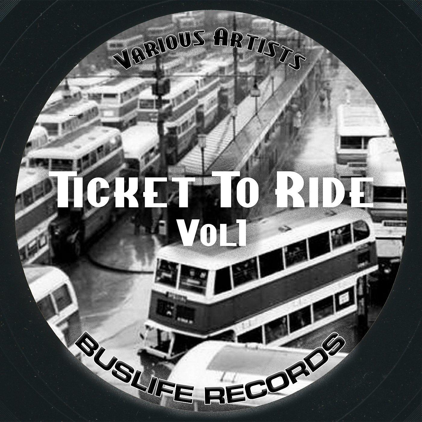 Постер альбома Ticket To Ride Vol1