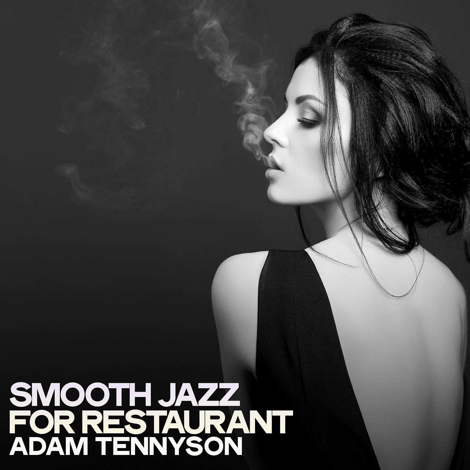Постер альбома Smooth Jazz for Restaurant