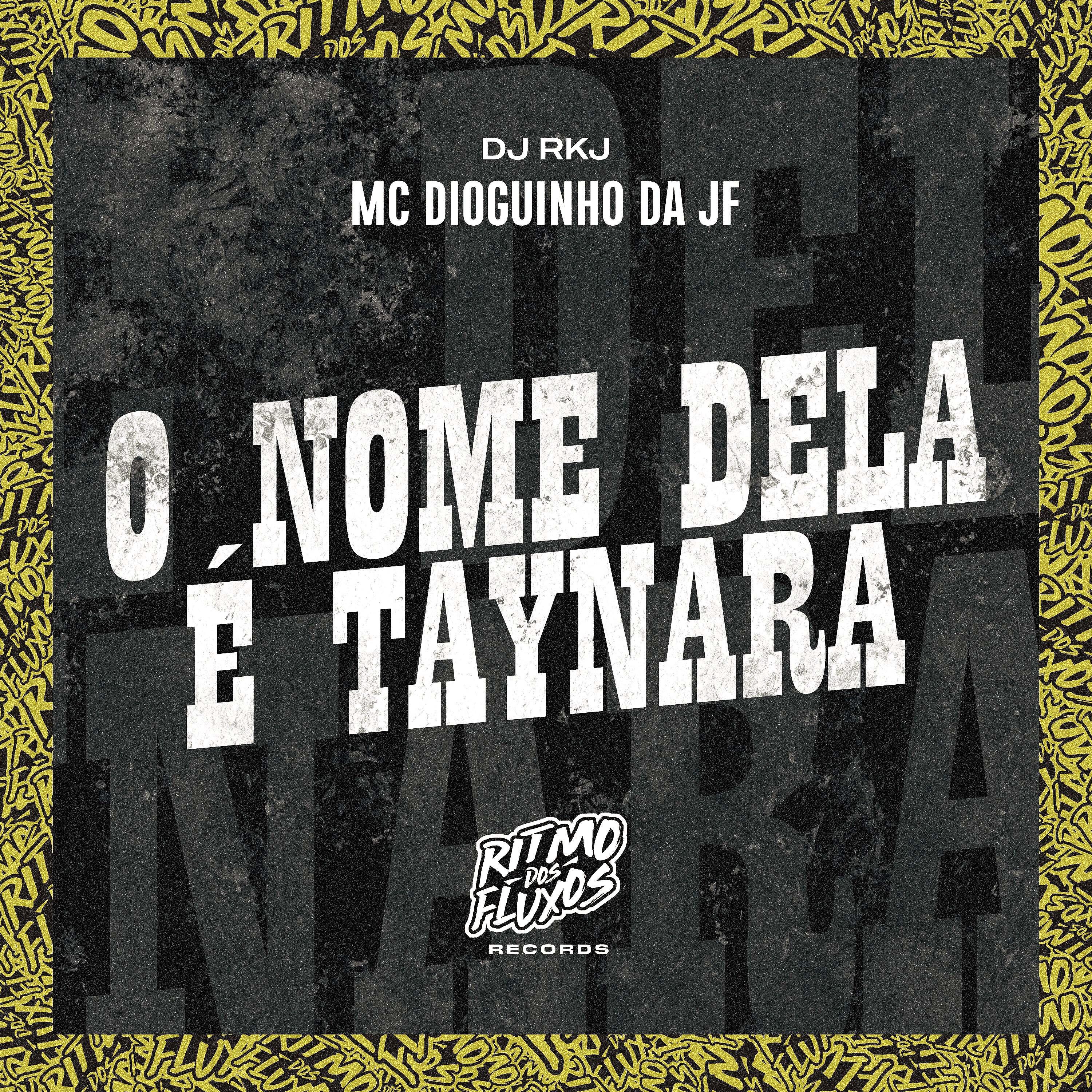 Постер альбома O Nome Dela É Taynara