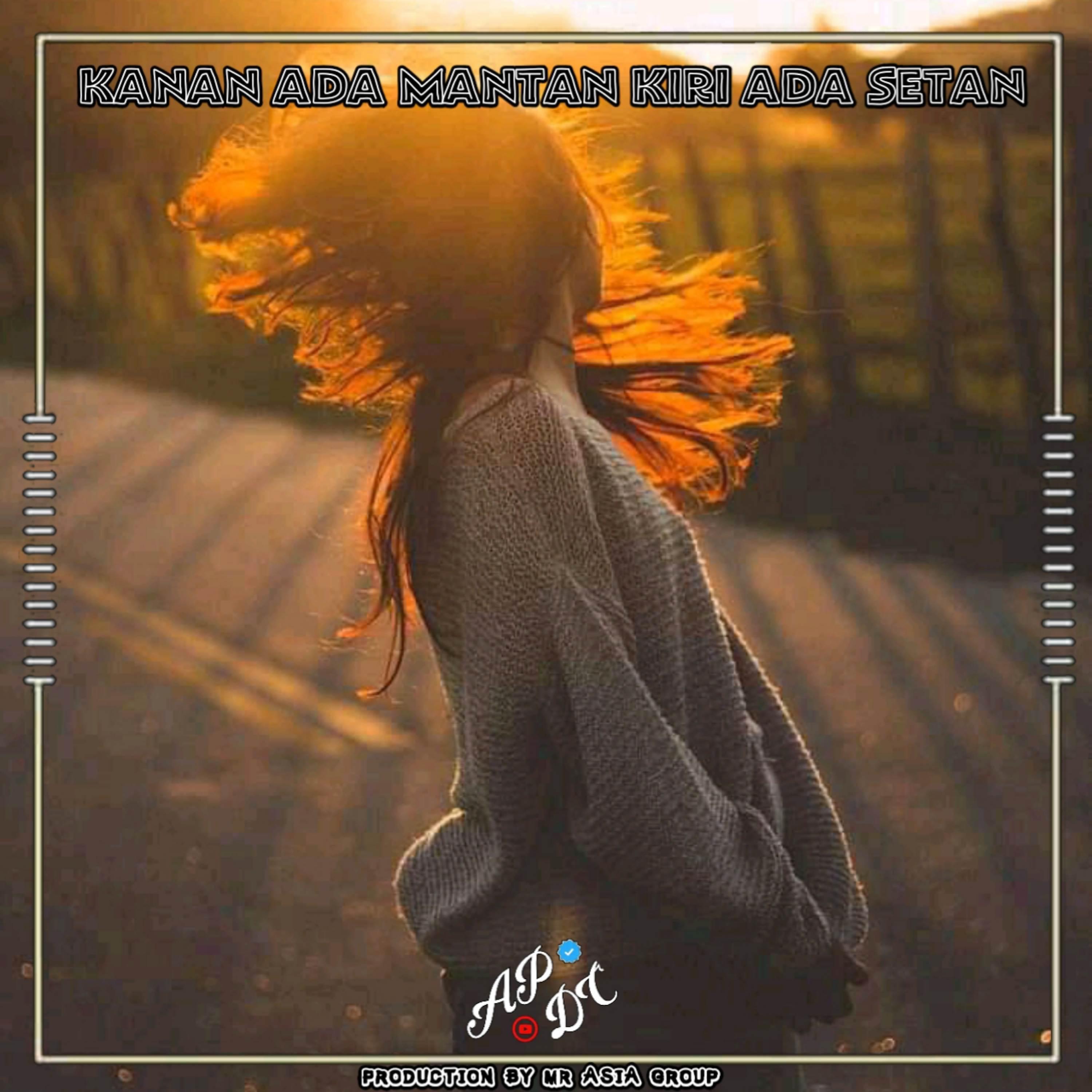 Постер альбома DJ KANAN ADA MANTAN KIRI ADA SETAN
