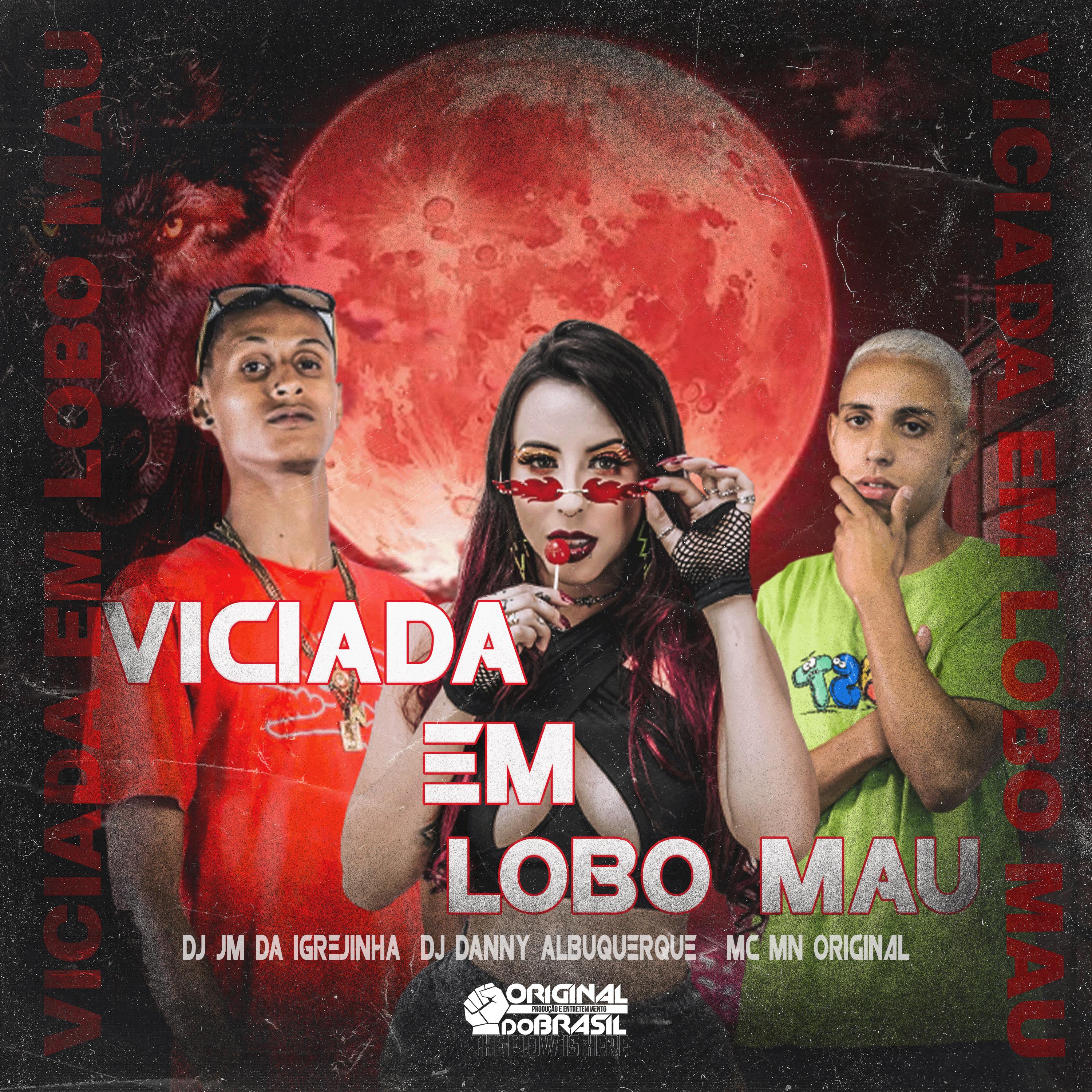 Постер альбома Viciada em Lobo Mau
