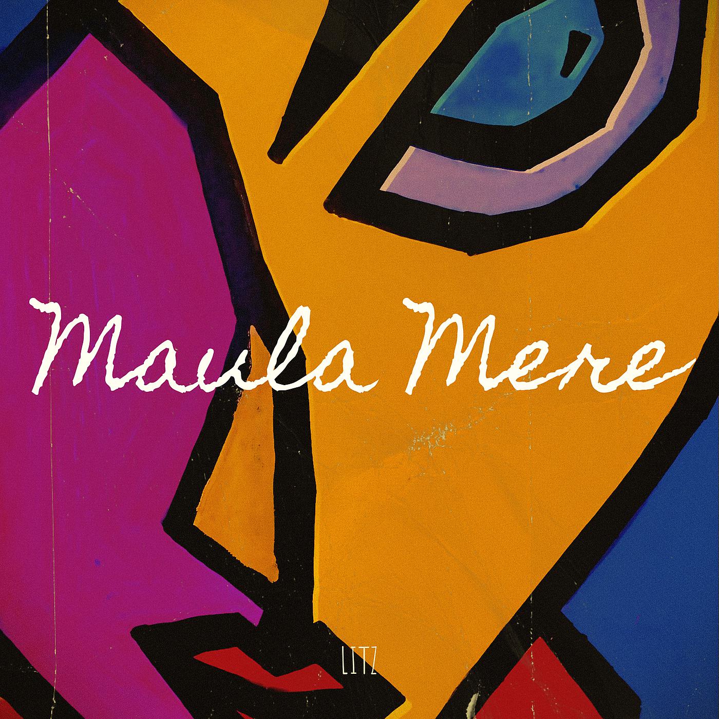 Постер альбома Maula Mere