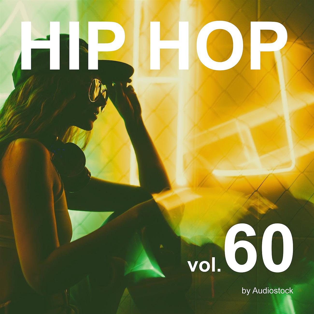 Постер альбома HIP HOP, Vol. 60 -Instrumental BGM- by Audiostock