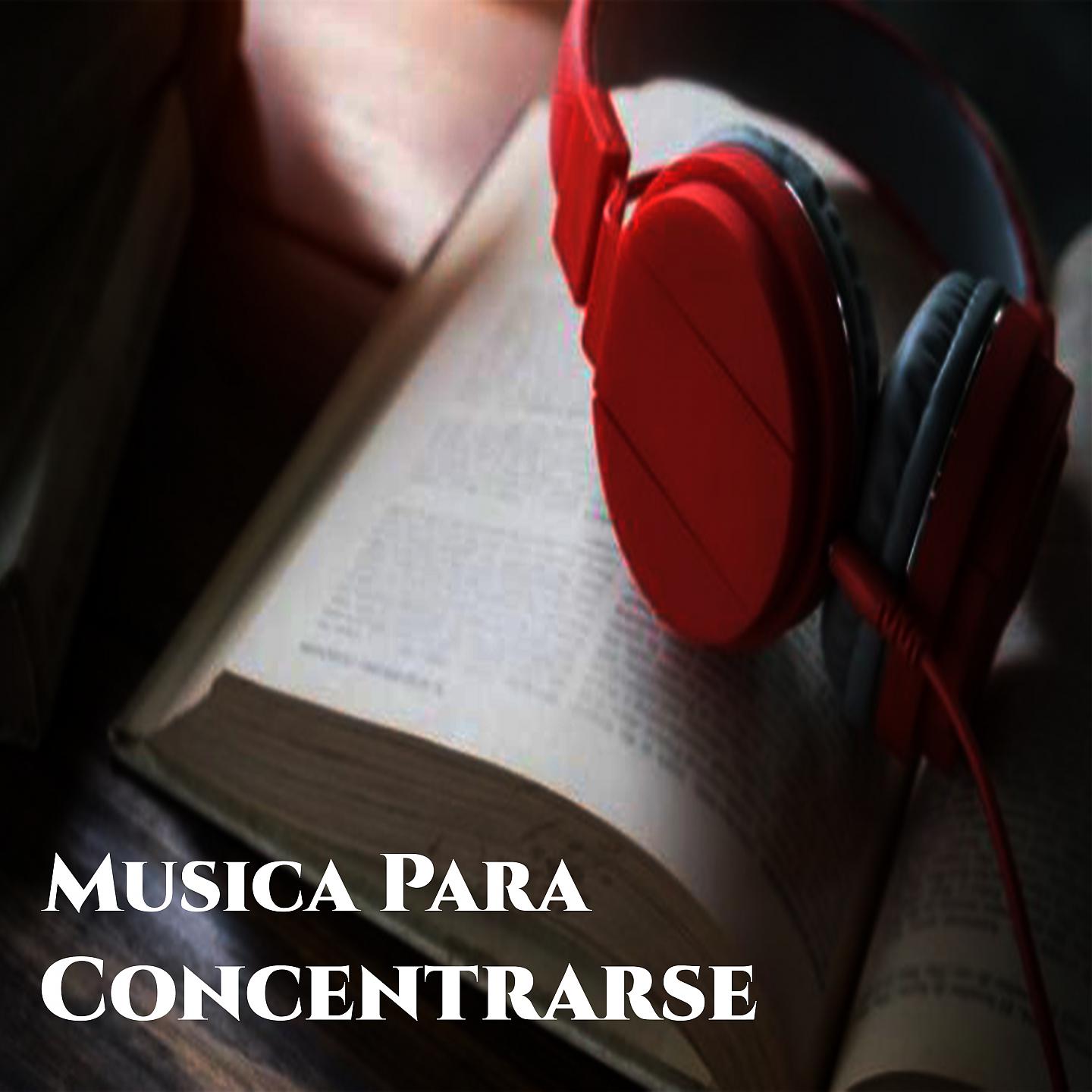 Постер альбома Musica Para Concentrarse