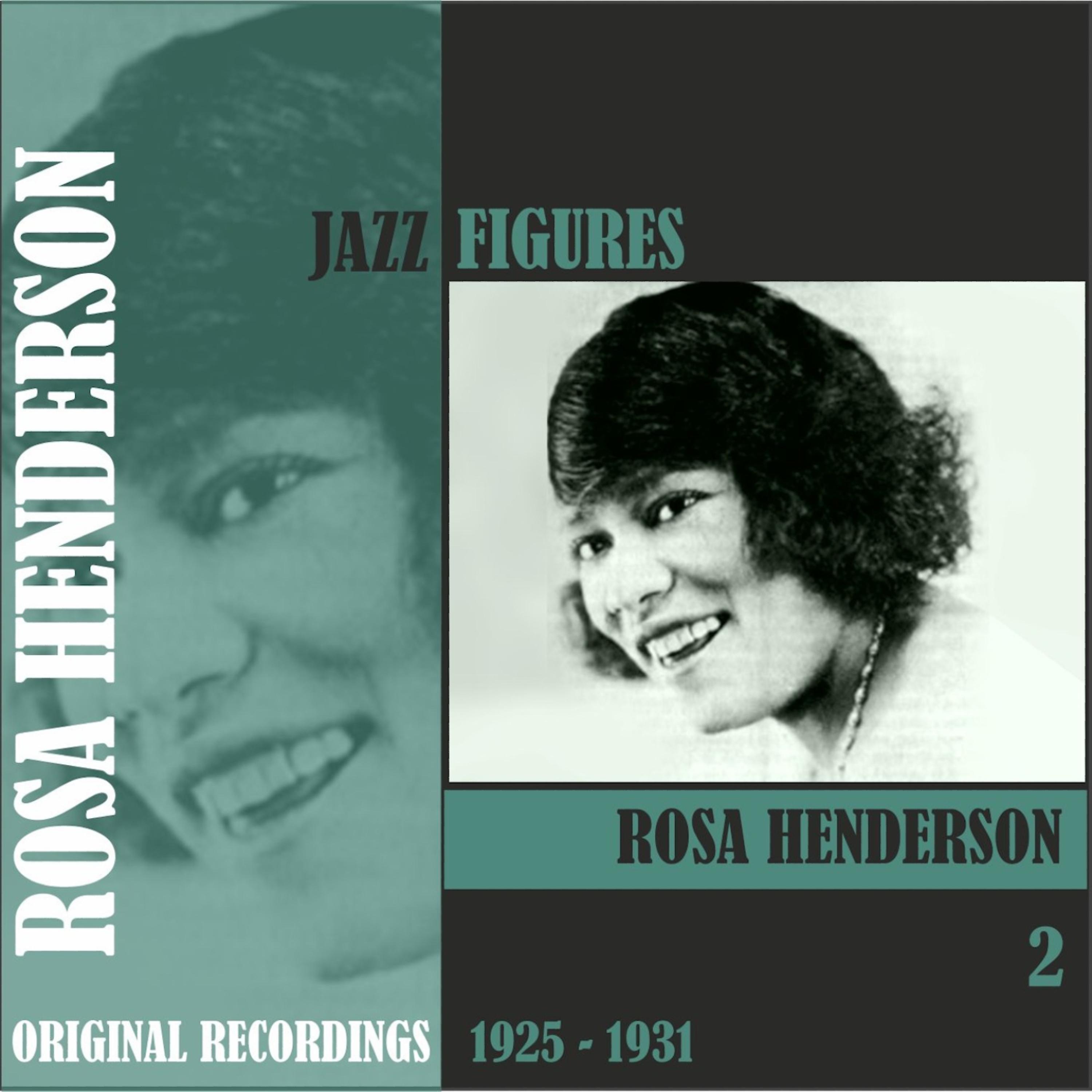 Постер альбома Jazz Figures / Rosa Henderson (1925 -1931). Volume 2