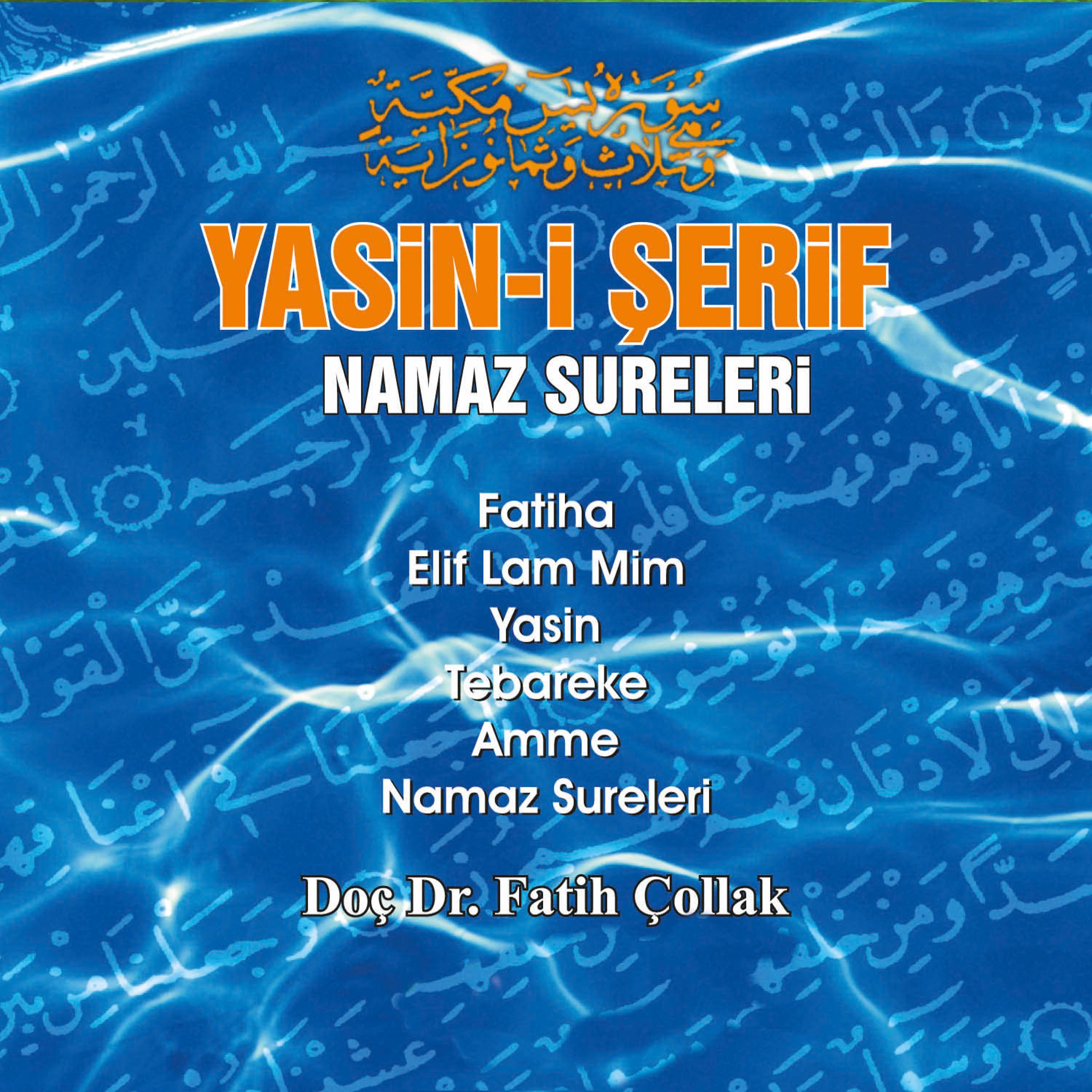 Постер альбома Yasin-i Şerif ve Namaz Sureleri