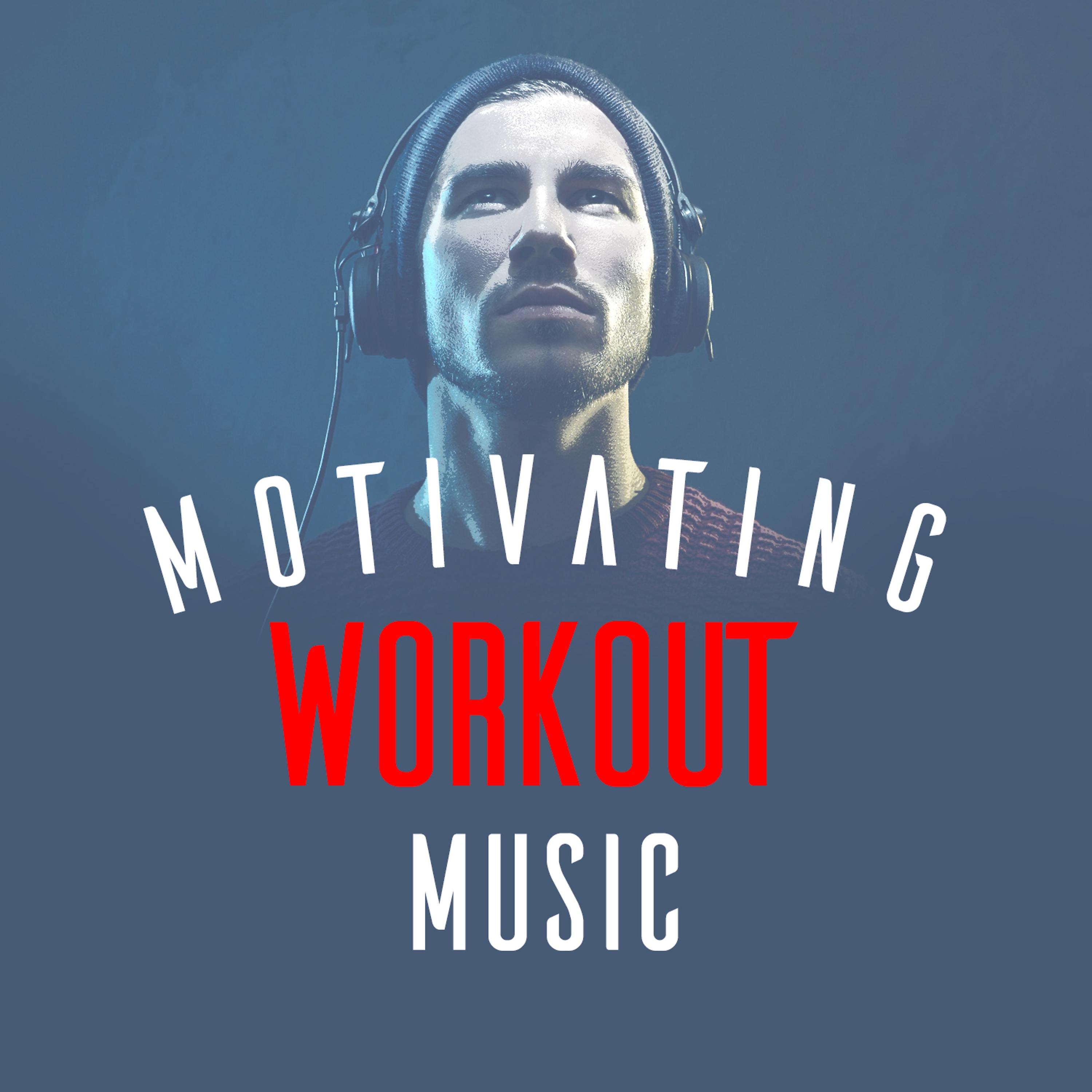 Постер альбома Motivating Workout Music