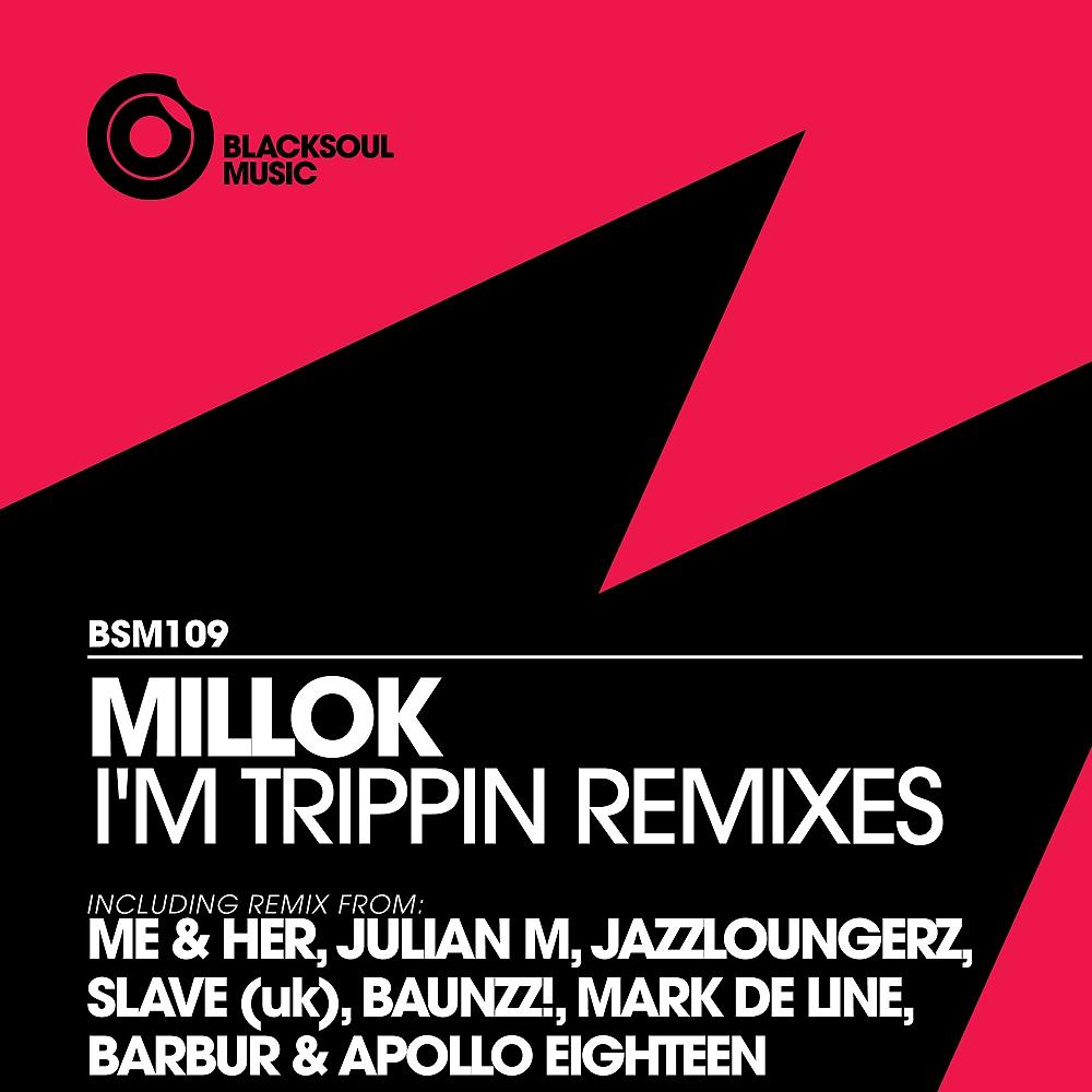 Постер альбома I'm Trippin Remixes