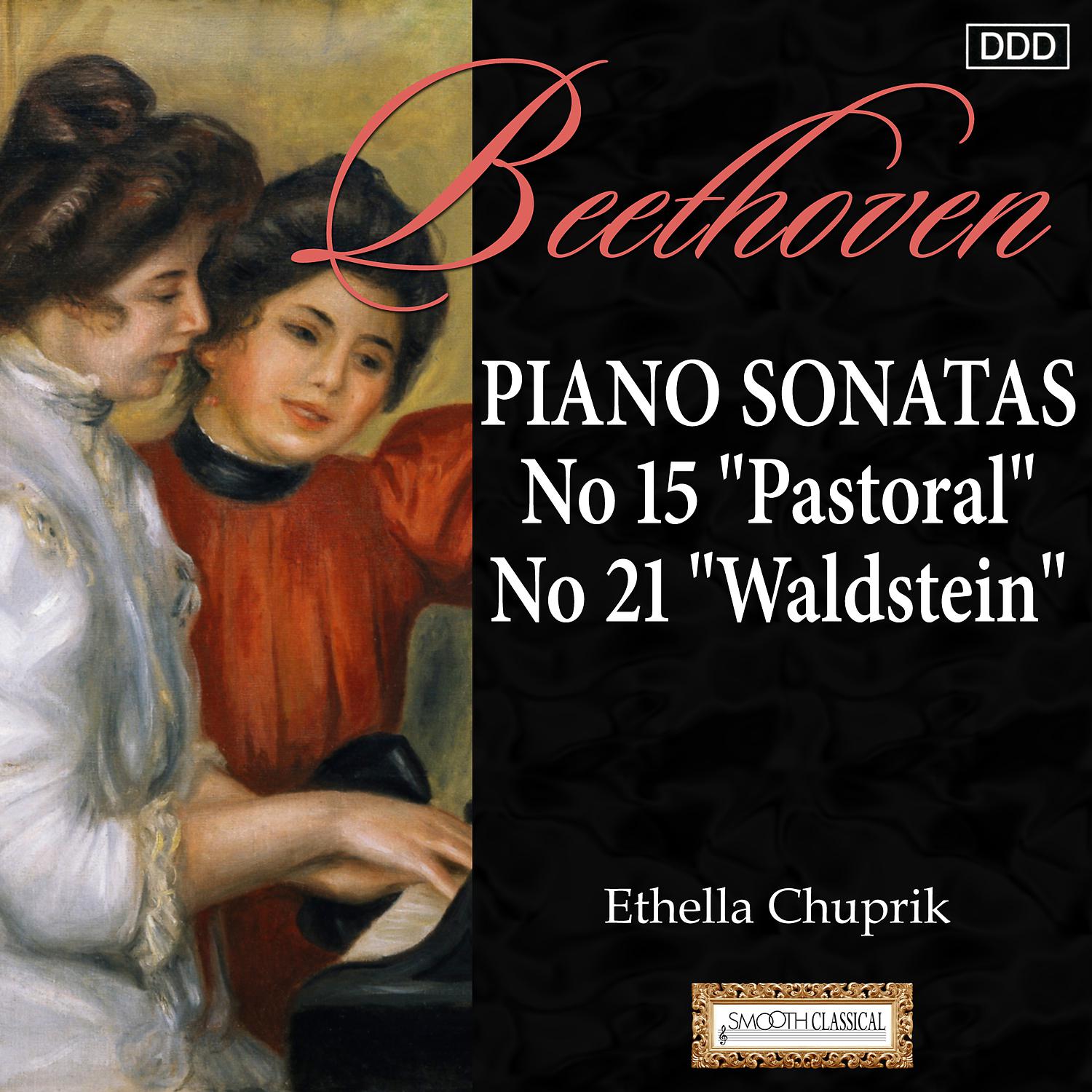 Постер альбома Beethoven: Piano Sonatas Nos. 15, "Pastoral" and 21, "Waldstein"