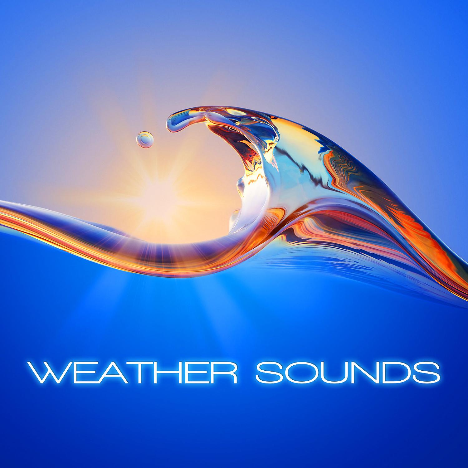 Постер альбома Weather Sounds (feat. Rain Unlimited)