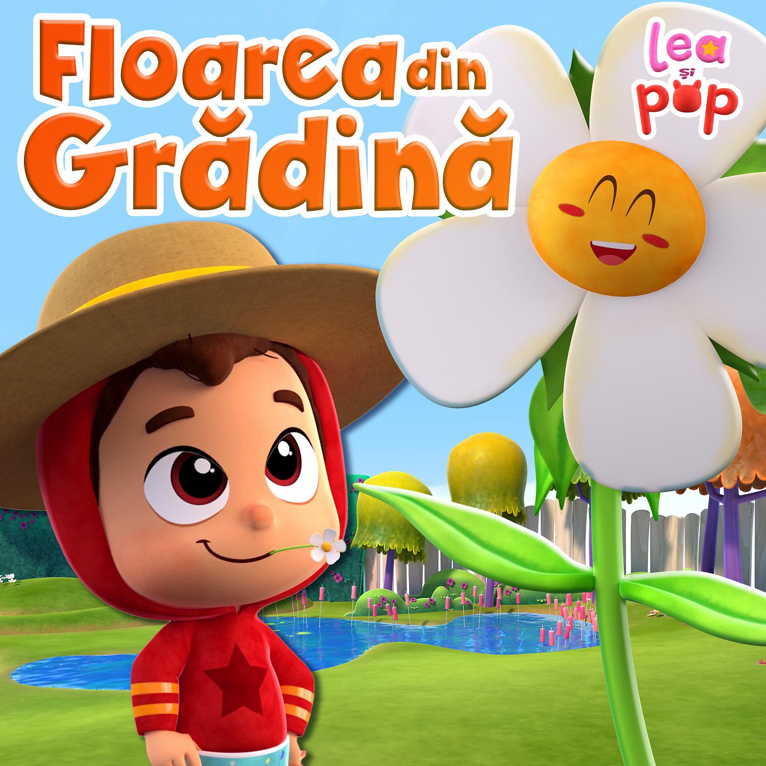 Постер альбома Floarea din grădină cu Lea și Pop