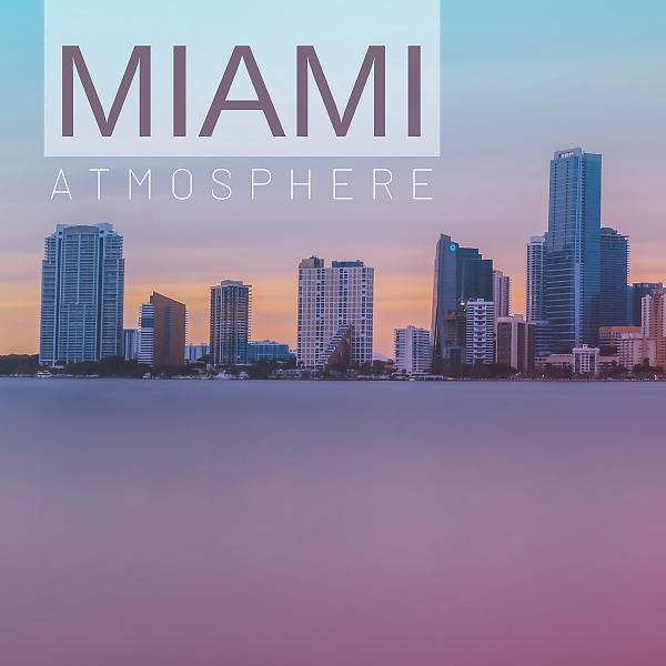 Постер альбома Miami Atmosphere