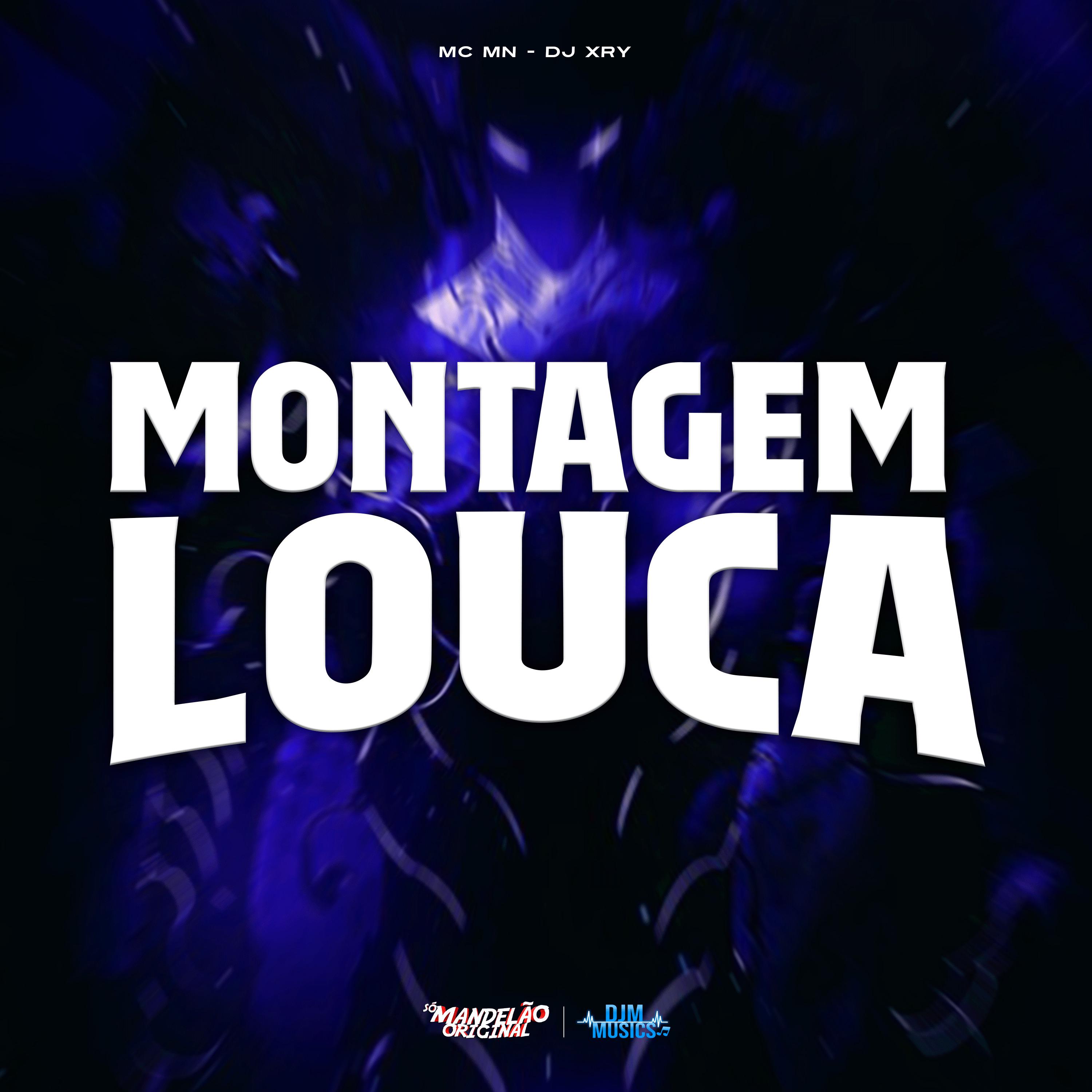 Постер альбома Montagem Louca