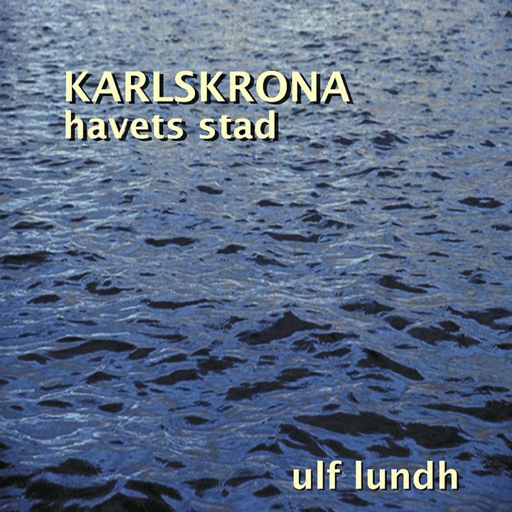 Постер альбома Karlskrona Havet Stad