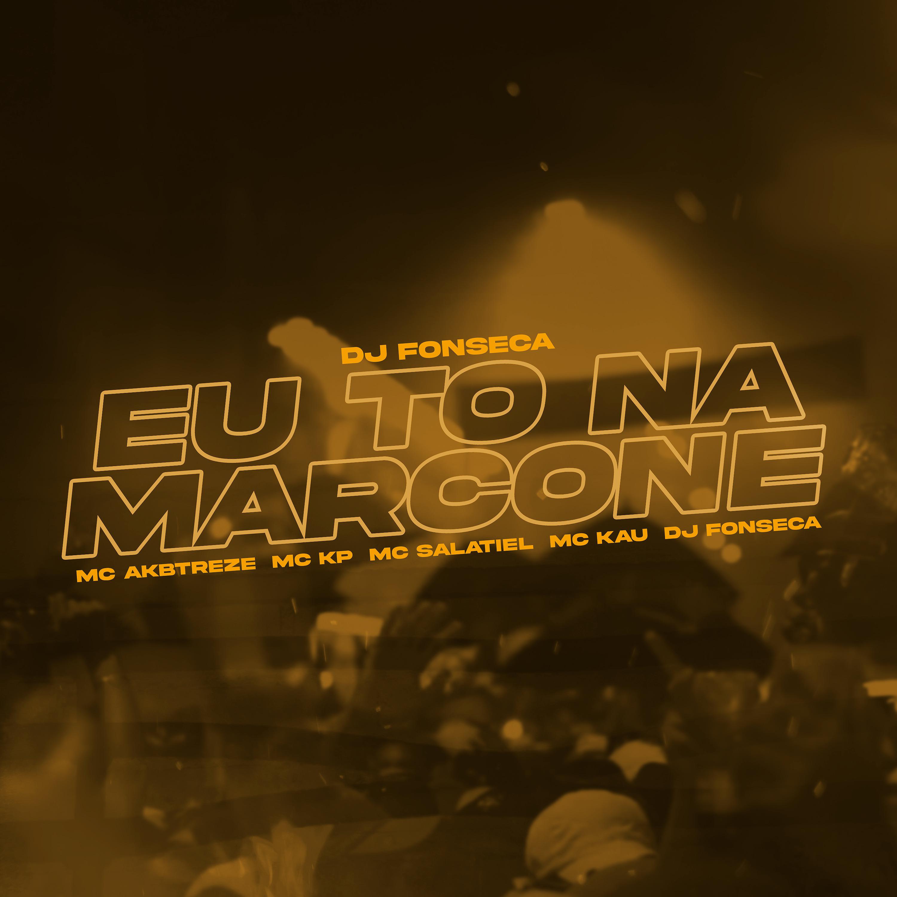 Постер альбома Eu To na Marcone