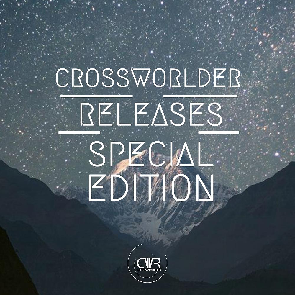 Постер альбома Crossworlder Releases: Special Edition