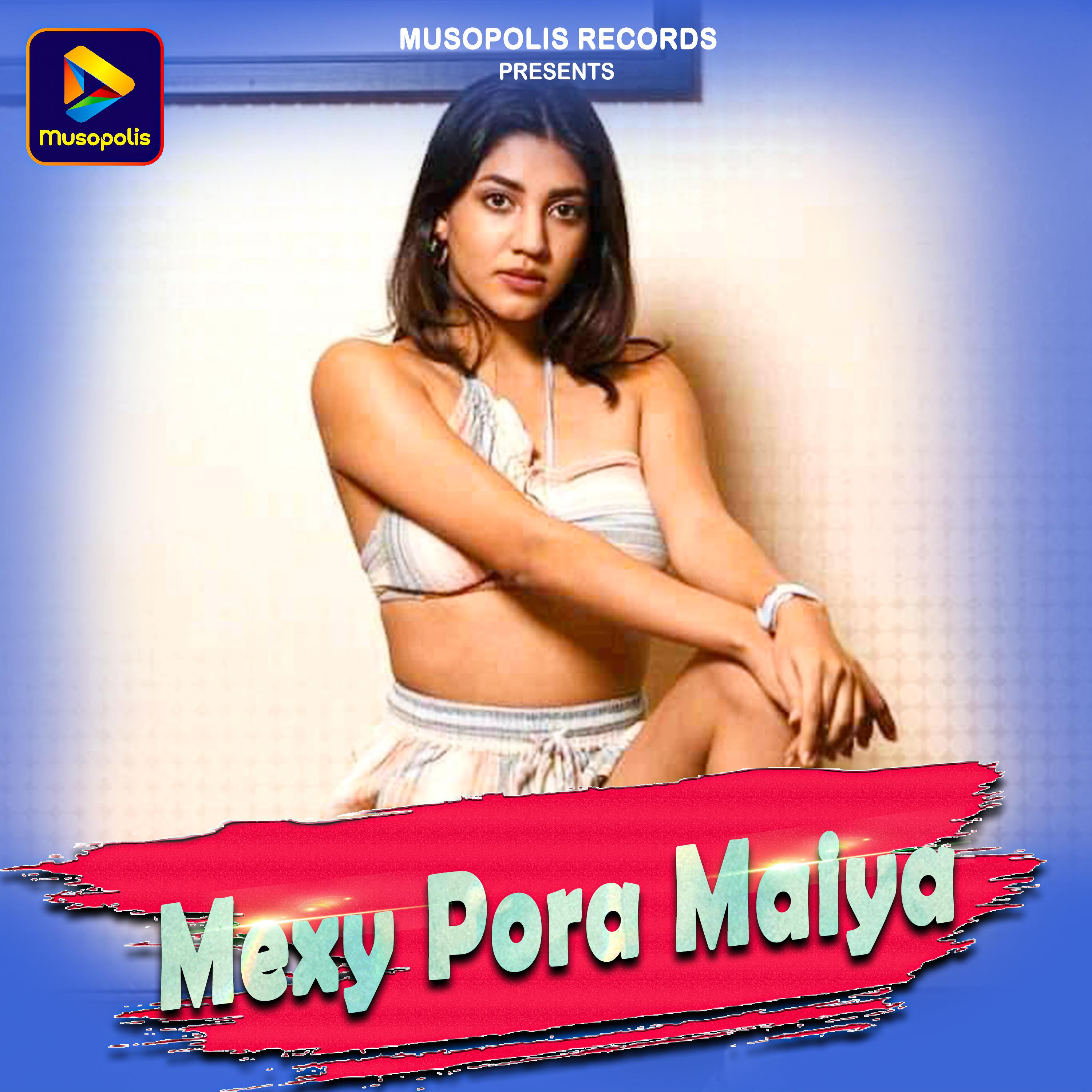 Постер альбома Mexy Pora Maiya