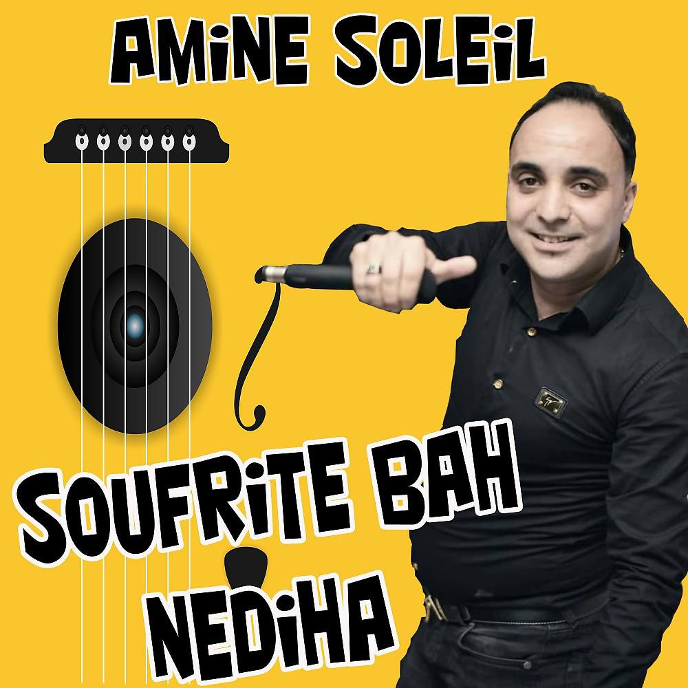 Постер альбома Soufrite Bah Nediha
